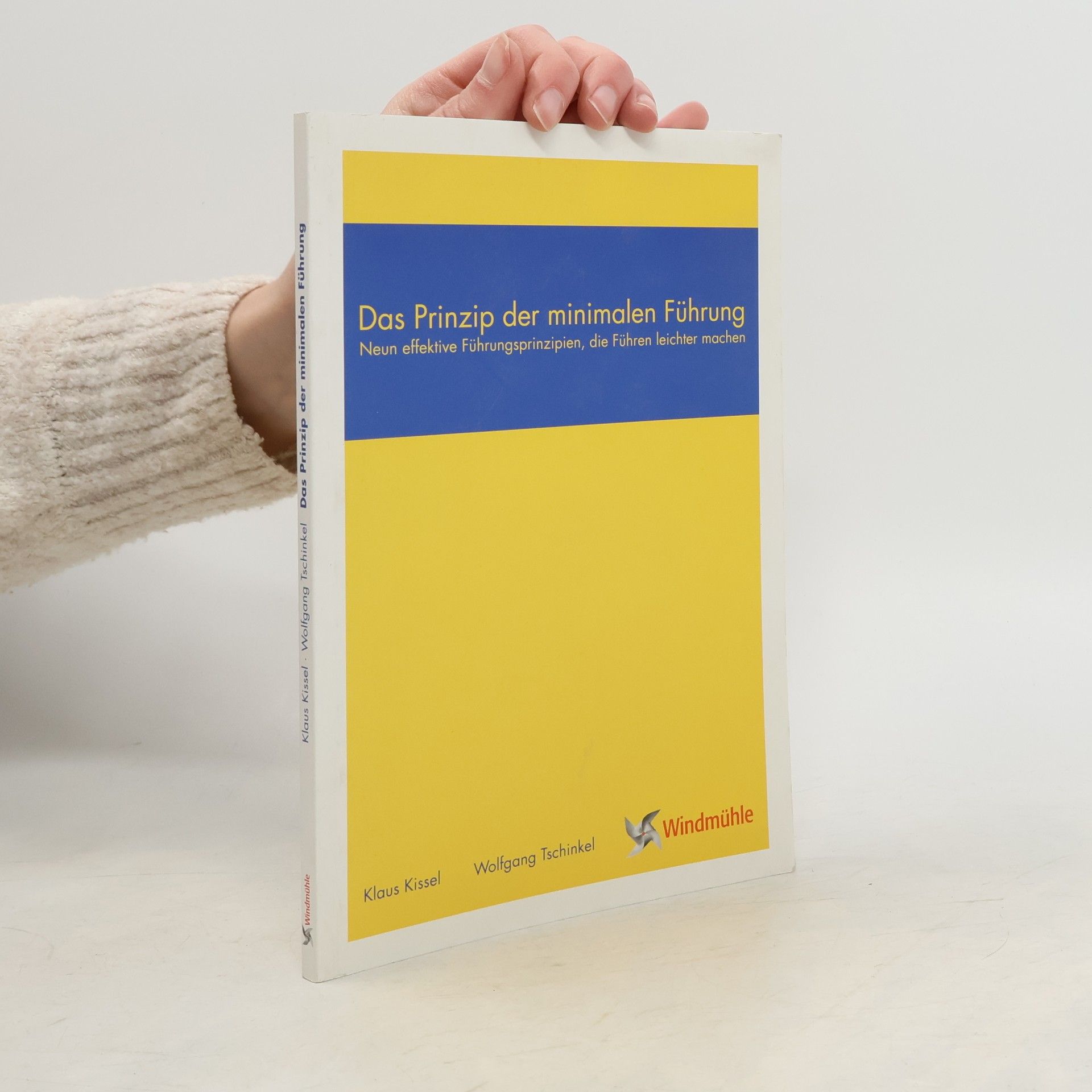 Klaus Kissel Das Prinzip der minimalen Führung