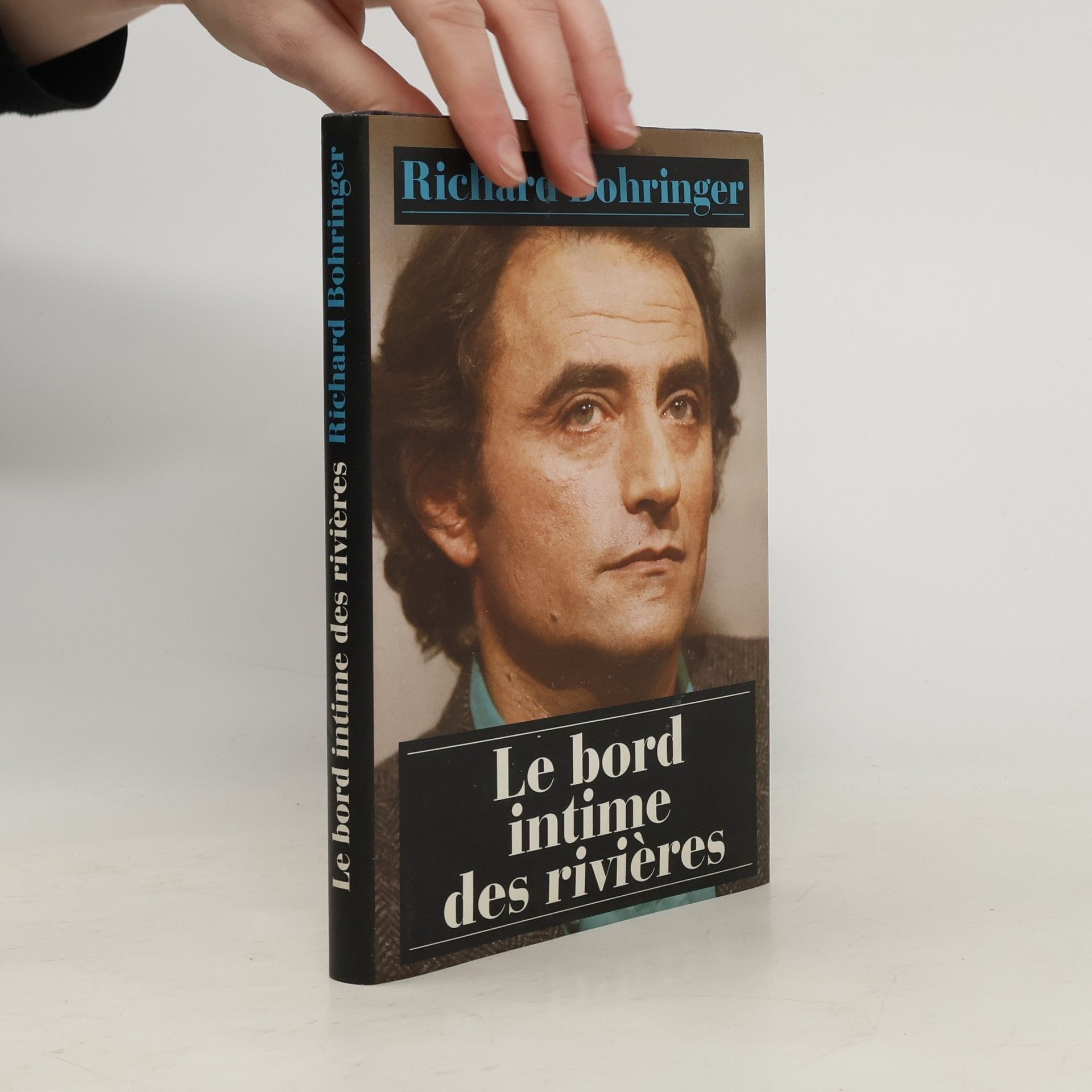 Richard Bohringer Le bord intime des rivières