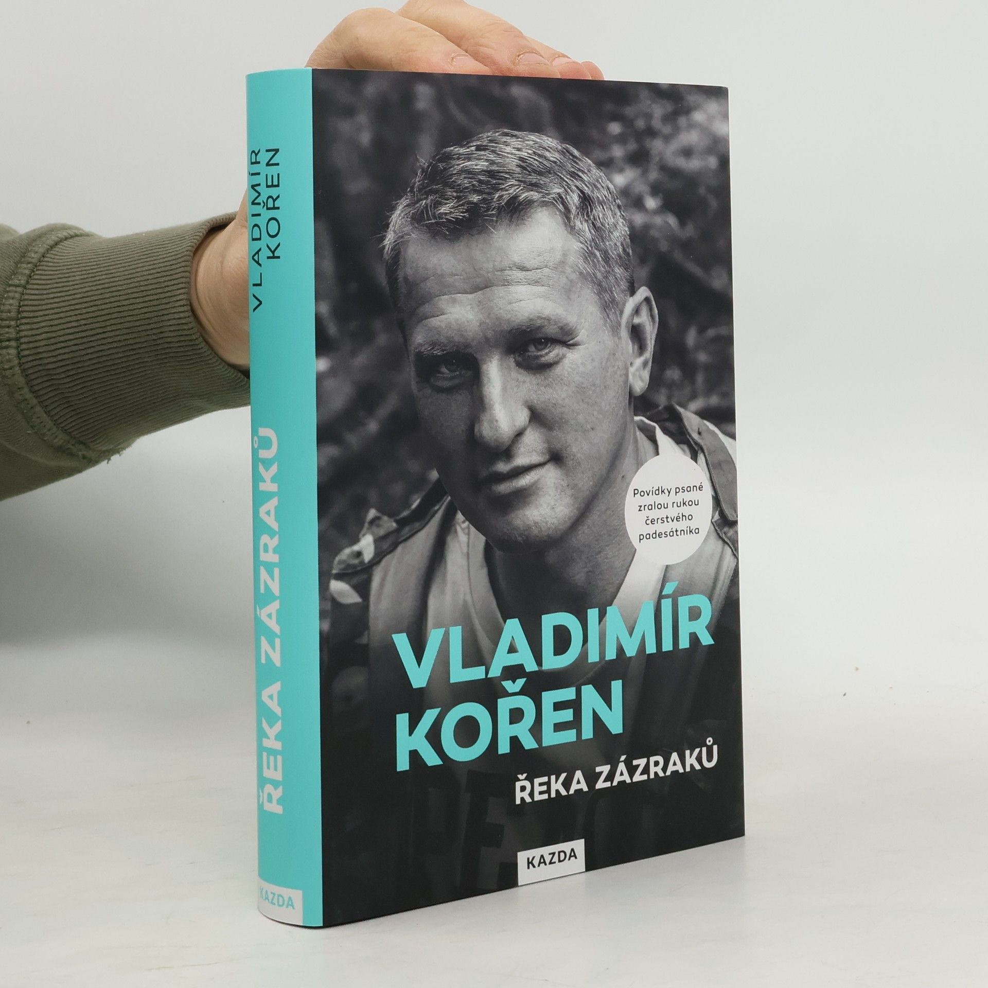 Vladimír Kořen Řeka zázraků : povídky psané zralou rukou čerstvého padesátníka