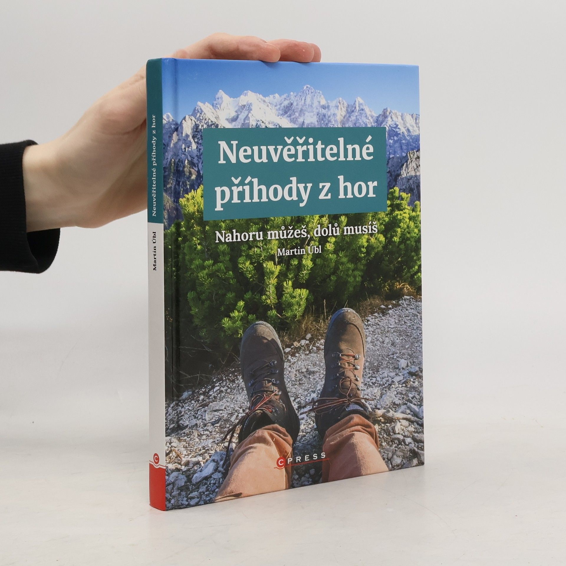 Neuvěřitelné příhody z hor. Nahoru můžeš, dolů musíš