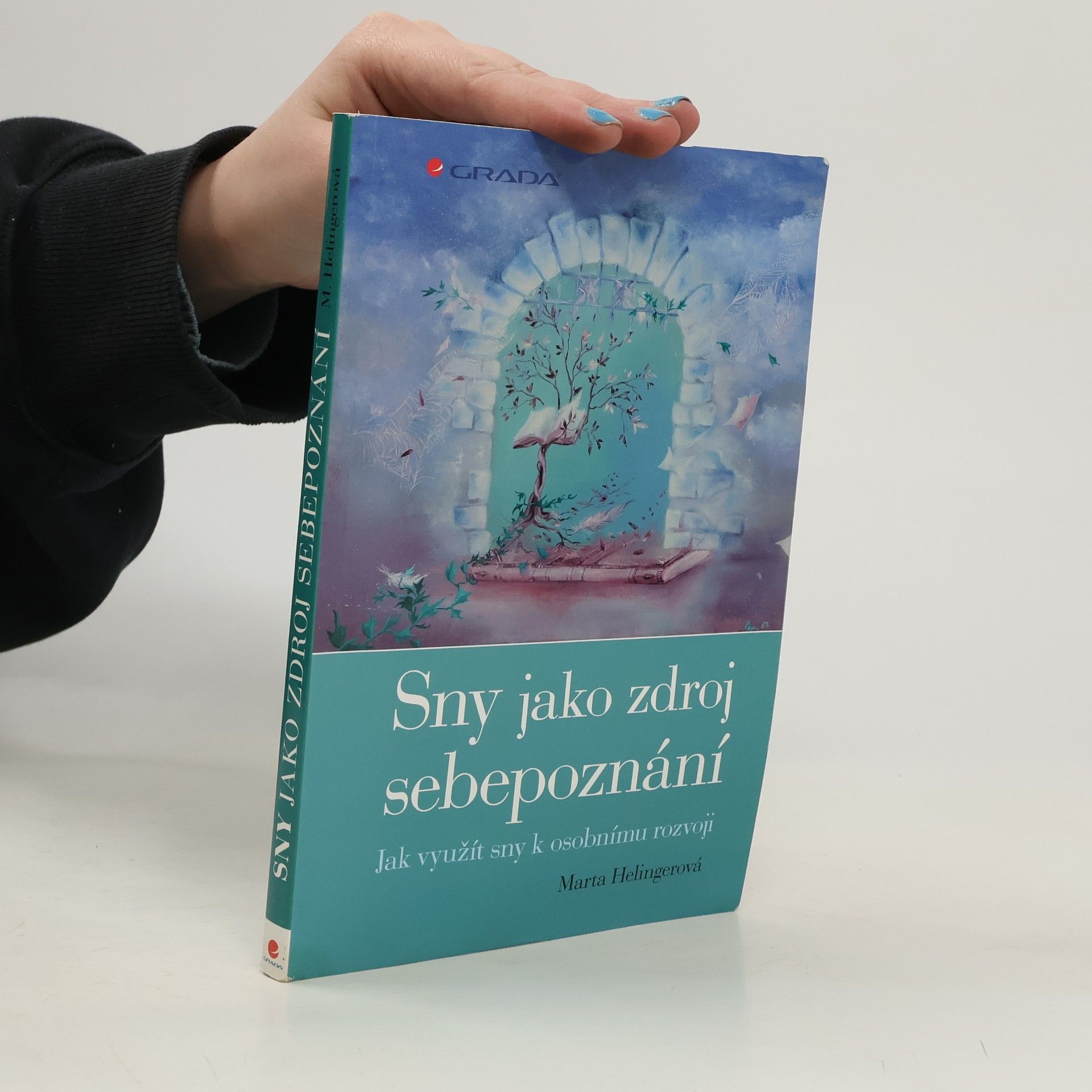 Marta Helingerová Sny jako zdroj sebepoznání