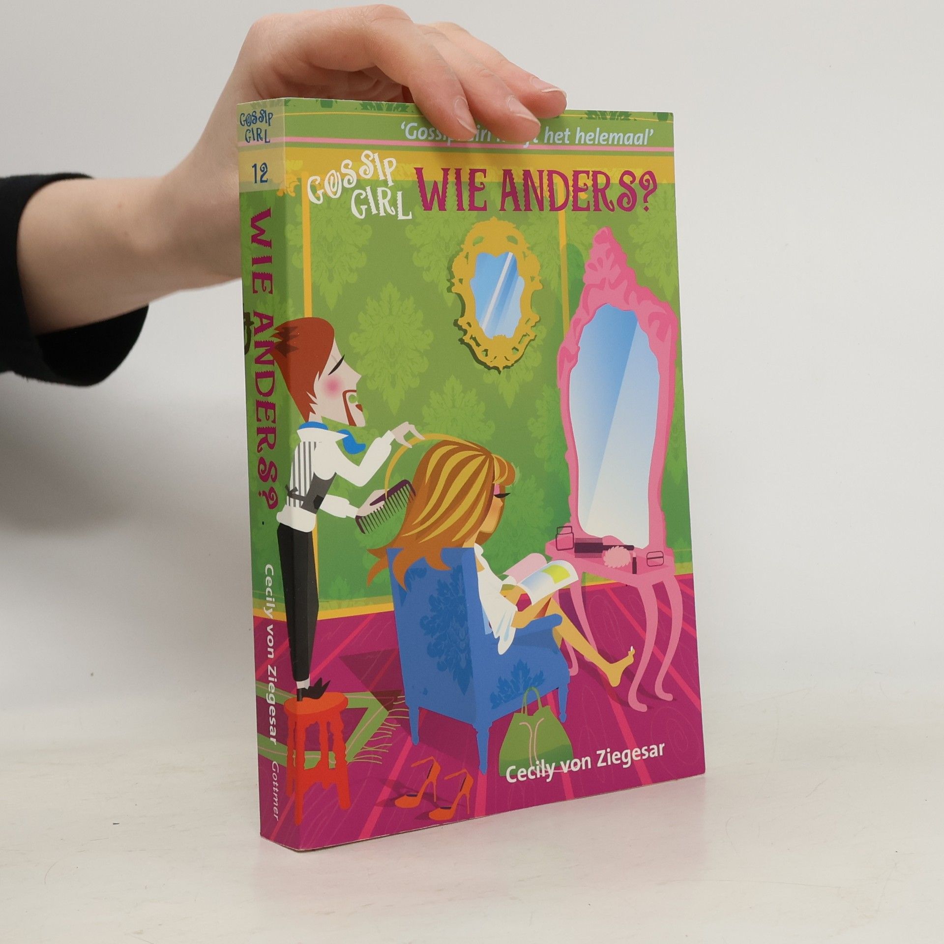 Suzanne Braam Gossip Girl - 12: Wie anders? - druk 1