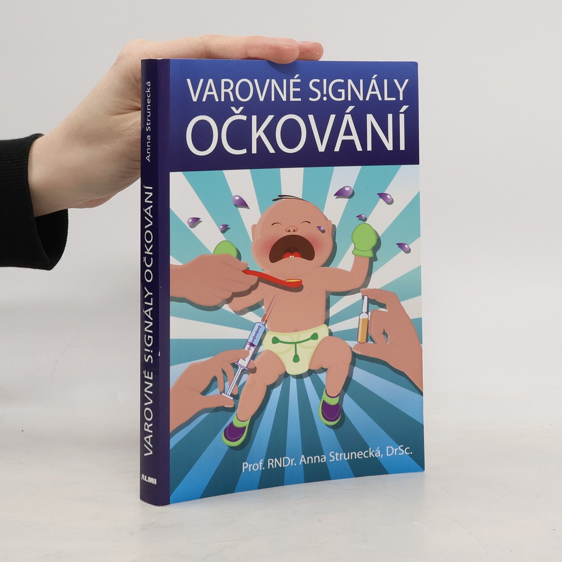 Anna Strunecká Varovné signály očkování