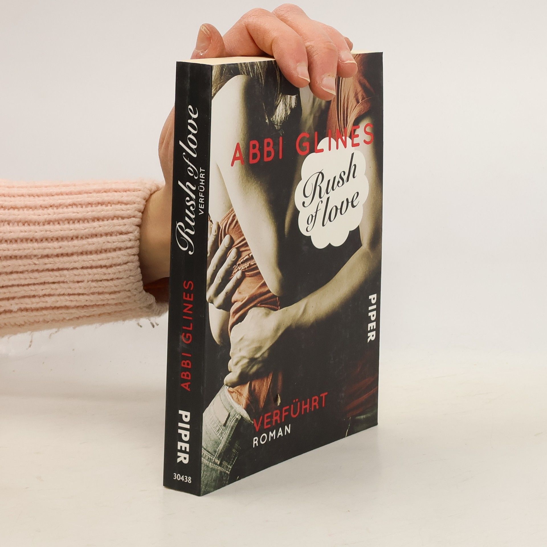 Abbi Glines Rush of Love. Verführt