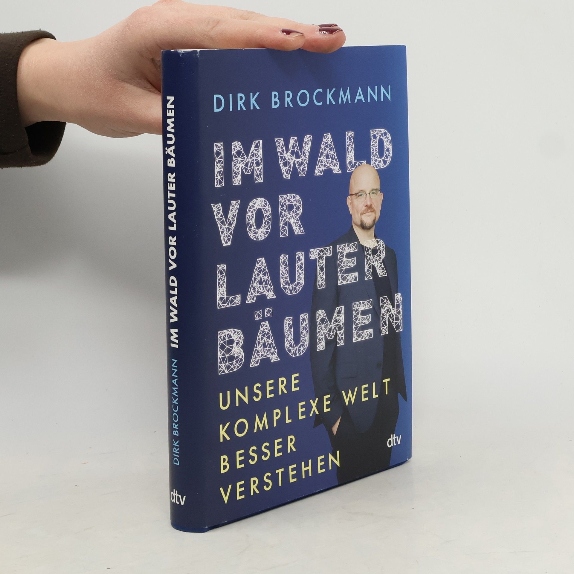 Dirk Brockmann Im Wald vor lauter Bäumen