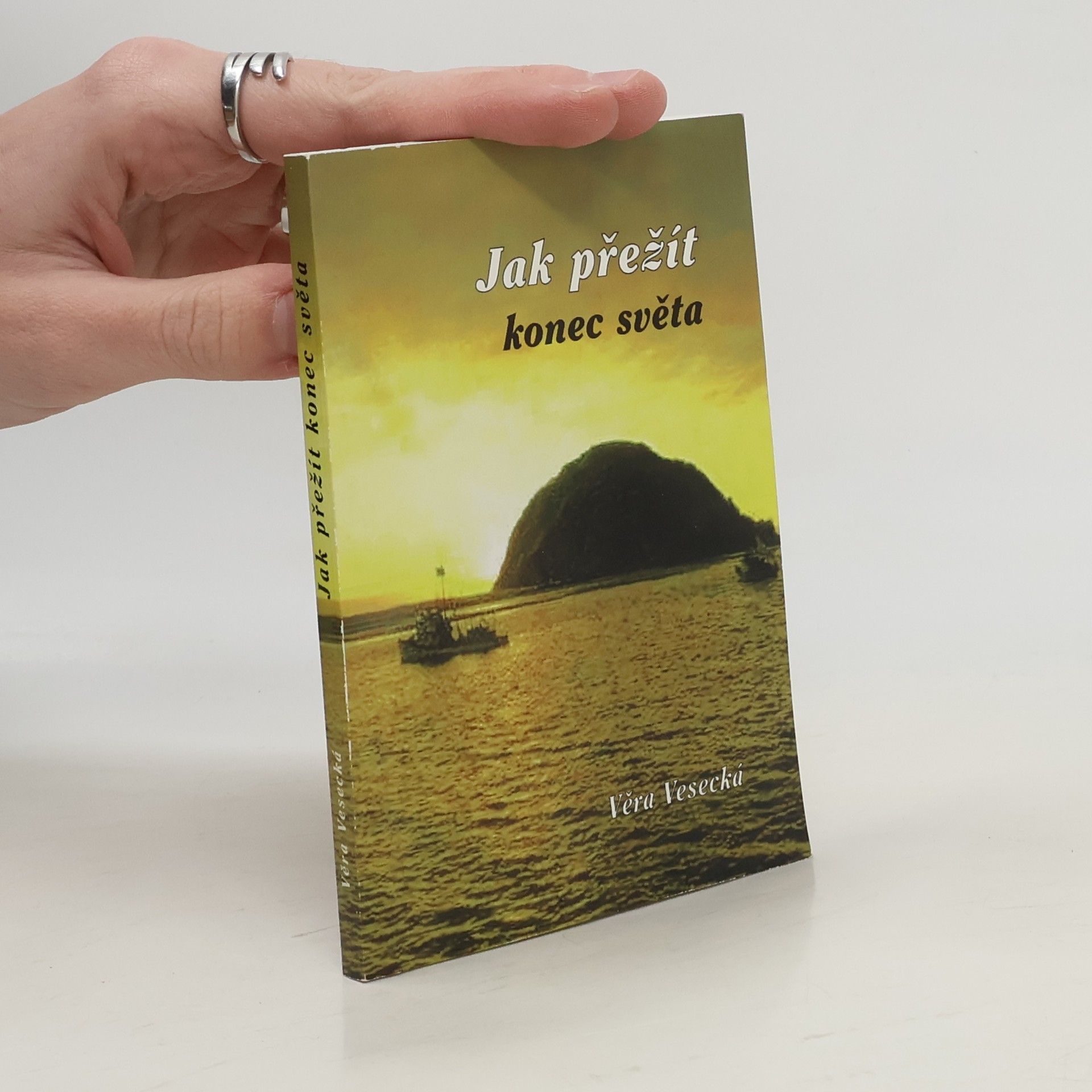 Věra Vesecká Jak přežít konec světa