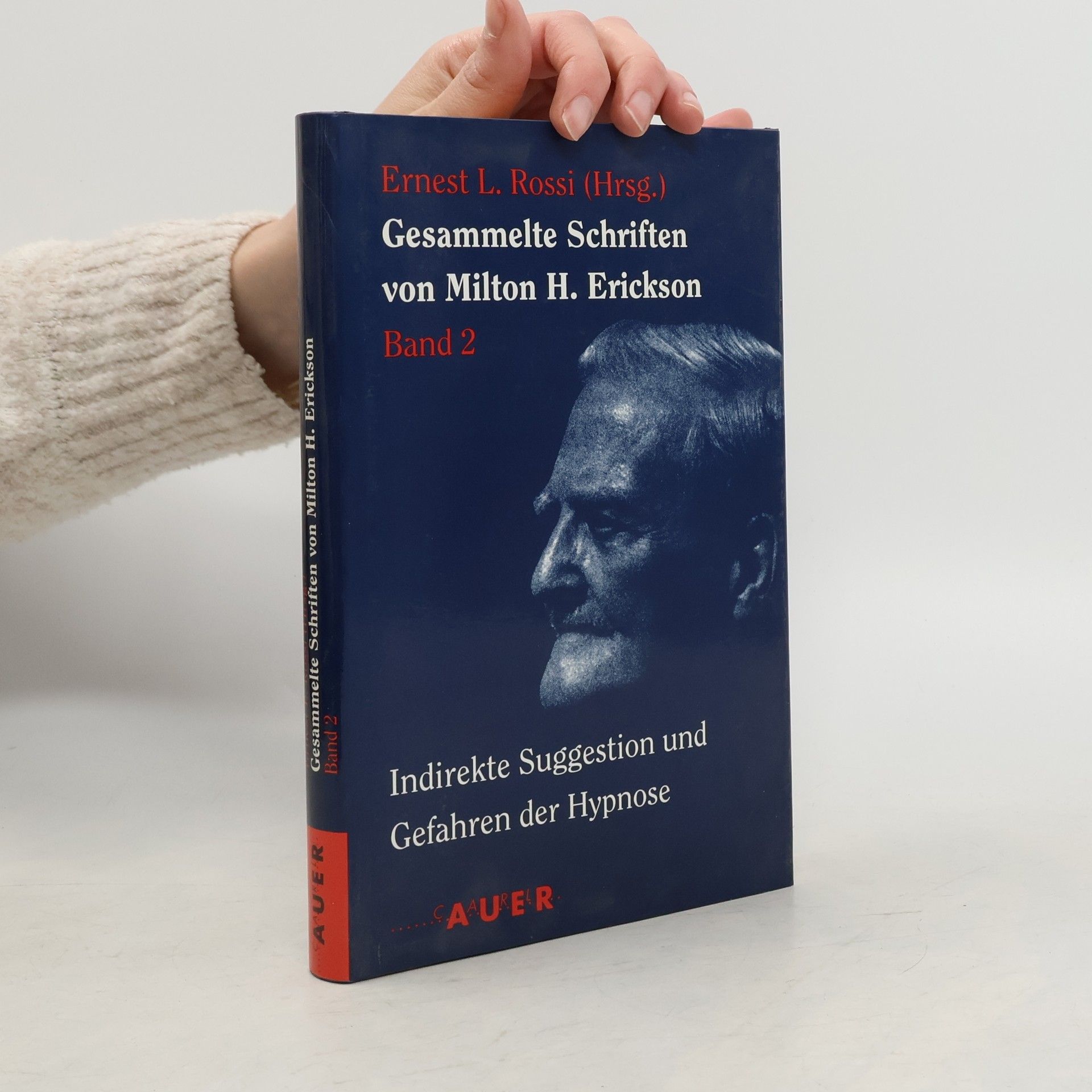 Milton H. Erickson Gesammelte Schriften