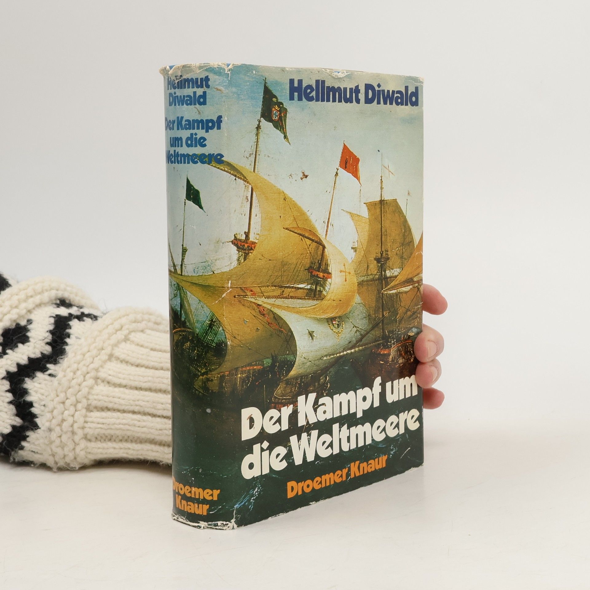 Hellmut Diwald Der Kampf um die Weltmeere