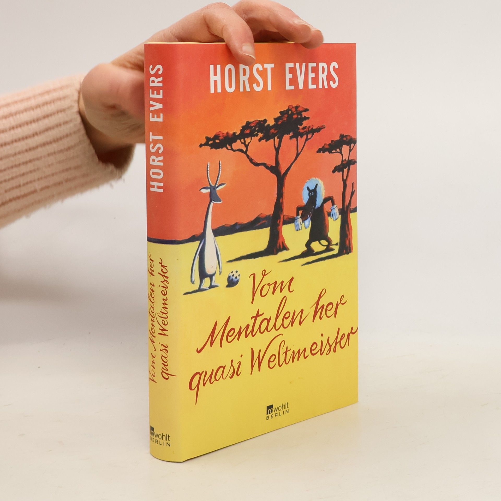 Horst Evers Vom Mentalen her quasi Weltmeister