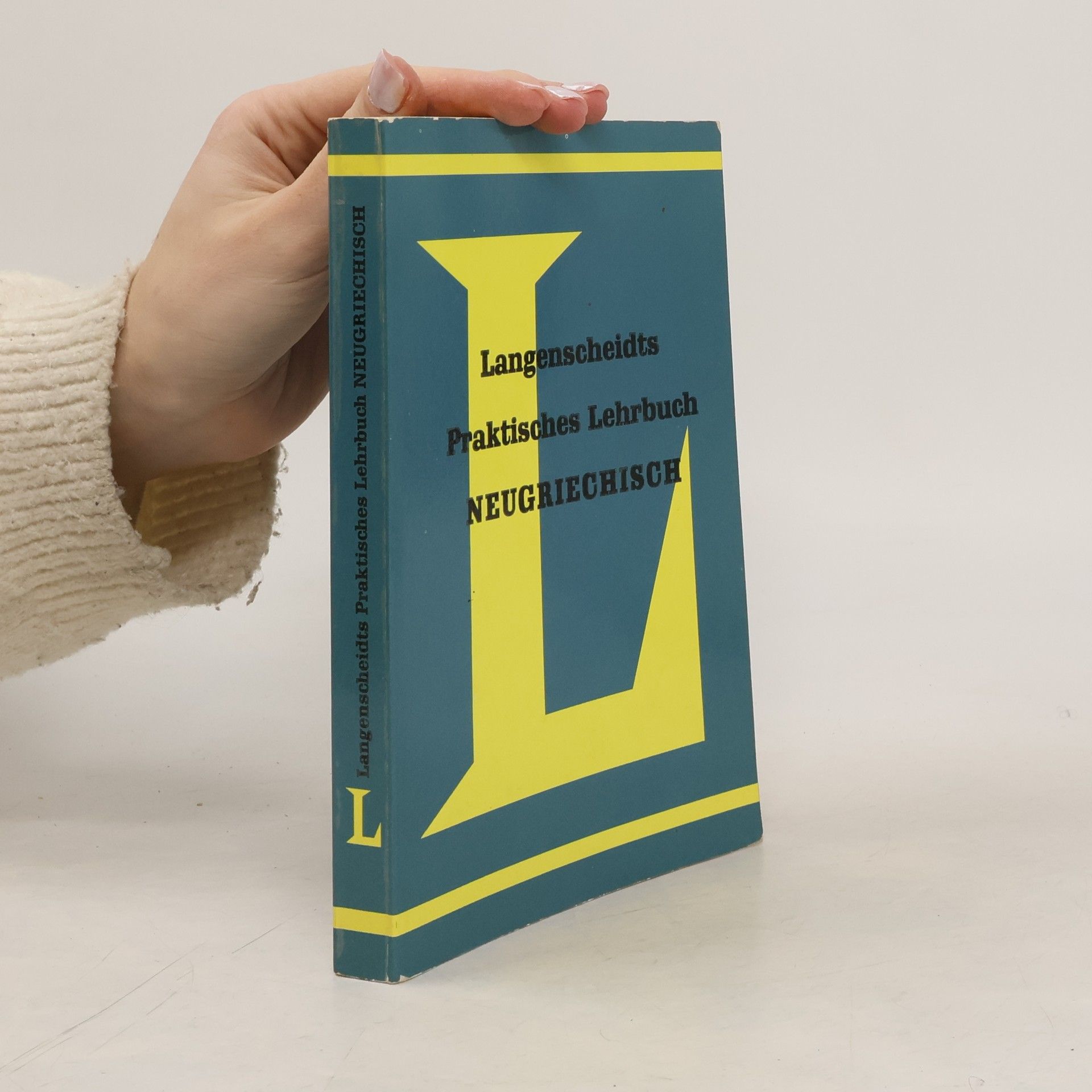 Collectif d'auteurs Lagenscheidts Praktisches Lehrbuch Neugriechisch