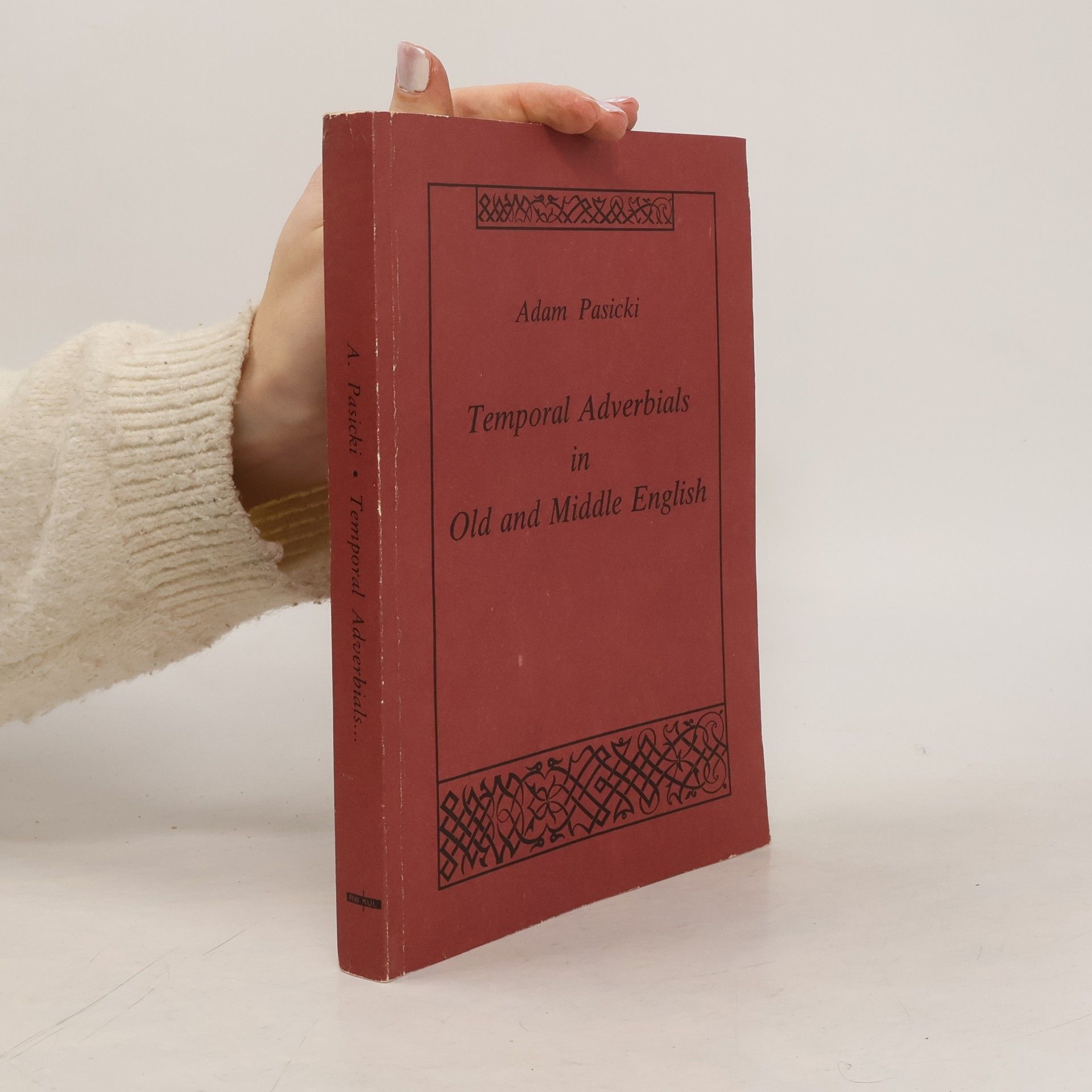 Adam Pasicki Temporal Adverbials in Old and Middle English