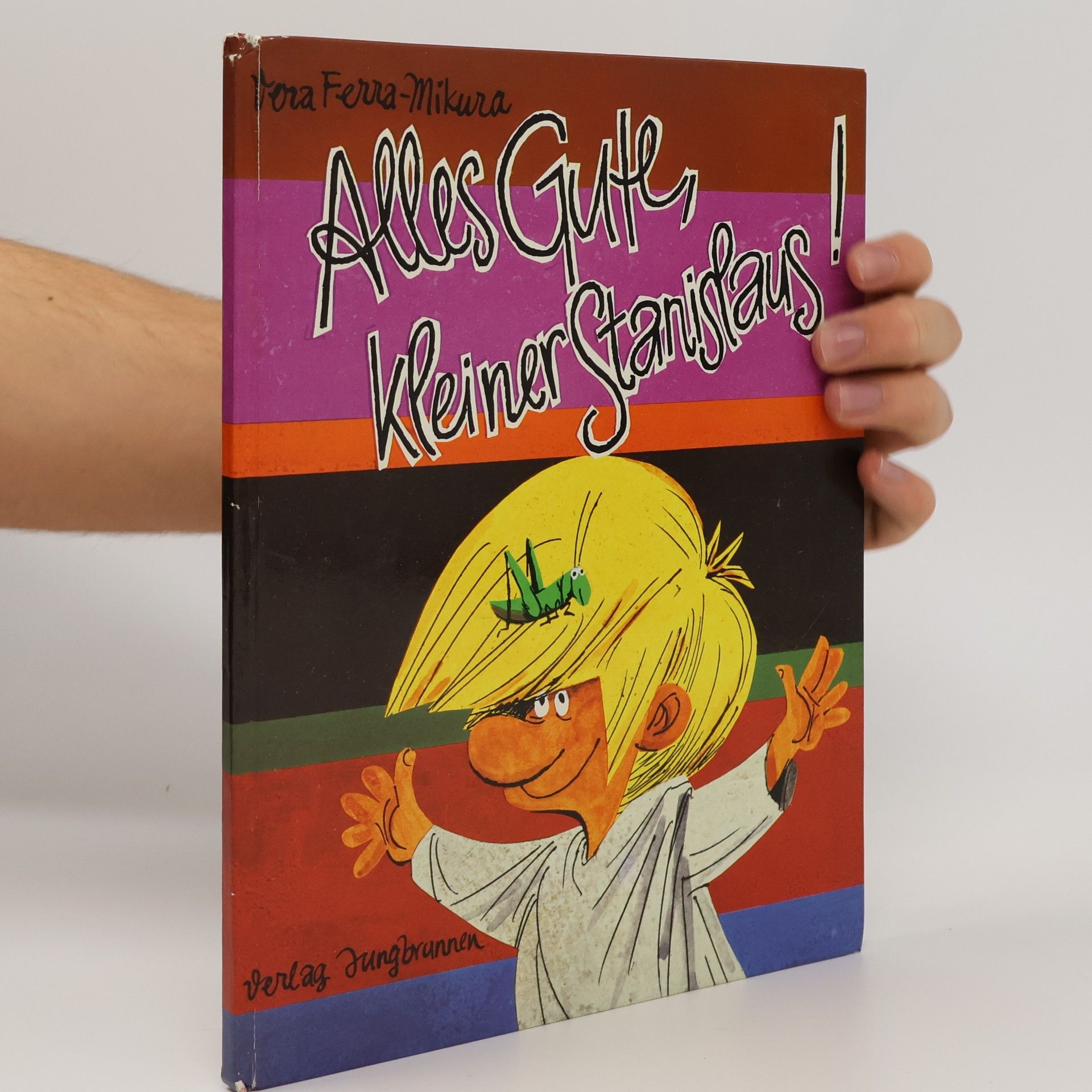 Vera Ferra-Mikura Alles Gute, kleiner Stanislaus!