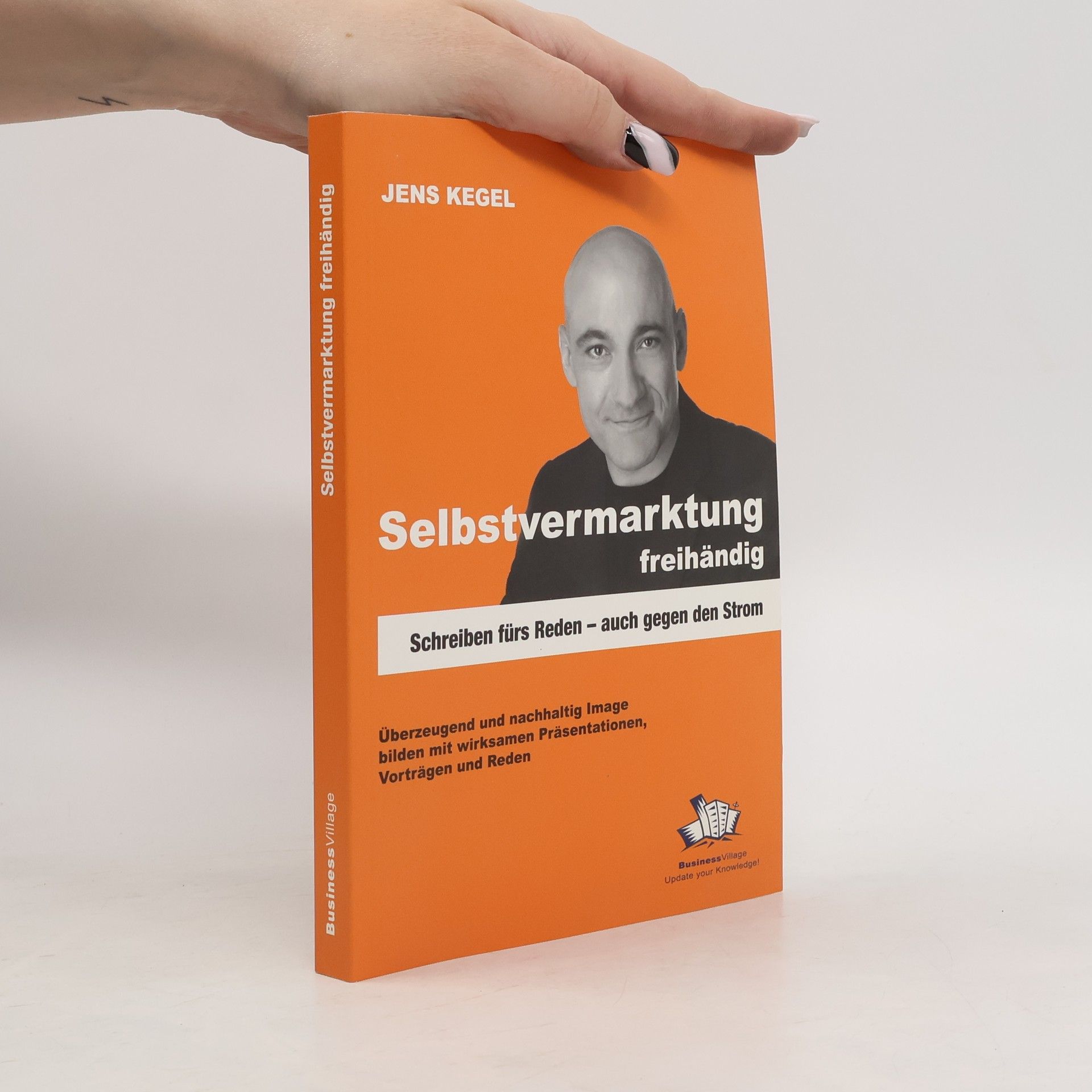 Jens Kegel Selbstvermarktung freihändig