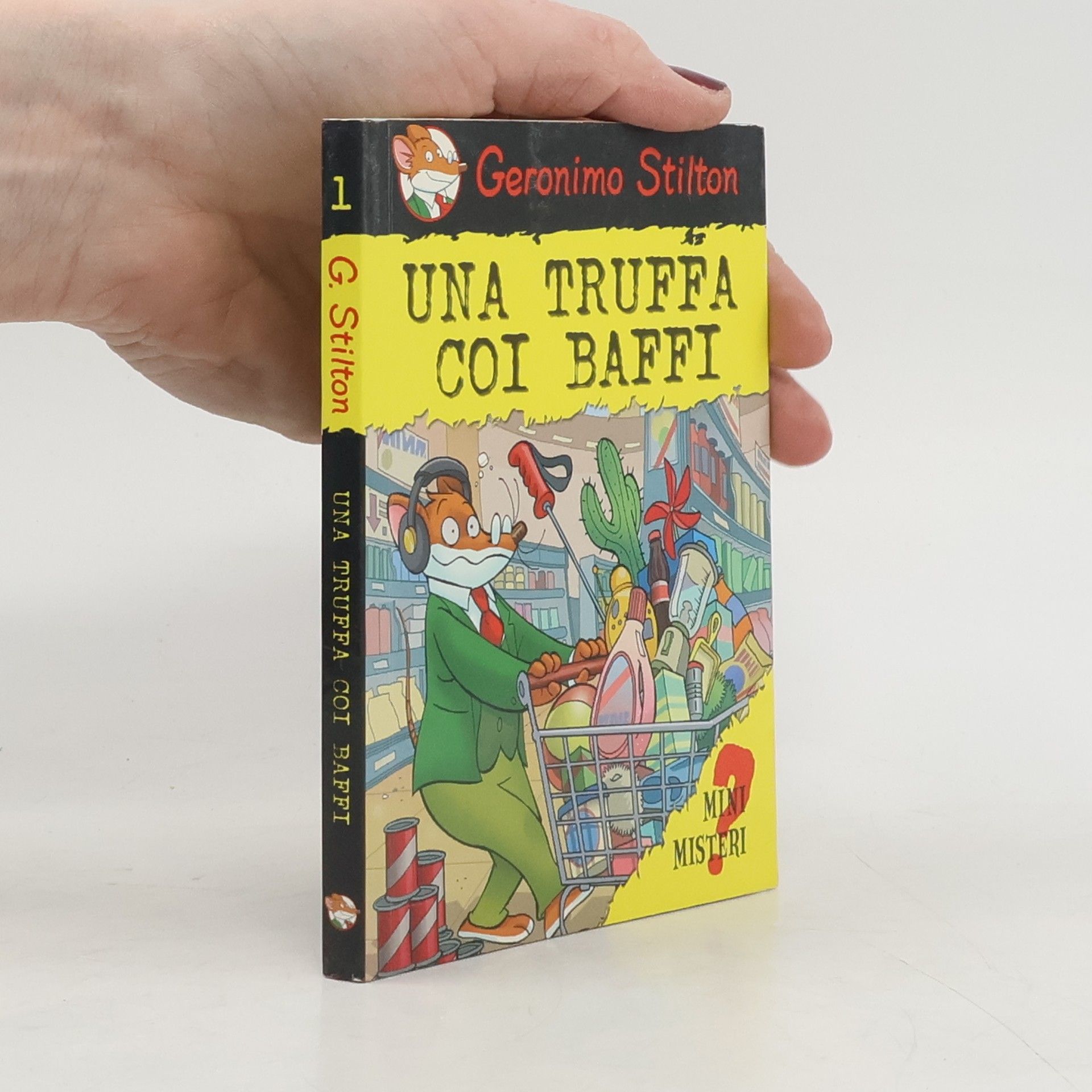 Elisabetta Dami Geronimo Stilton - 1: Una truffa coi baffi. Ediz. illustrata