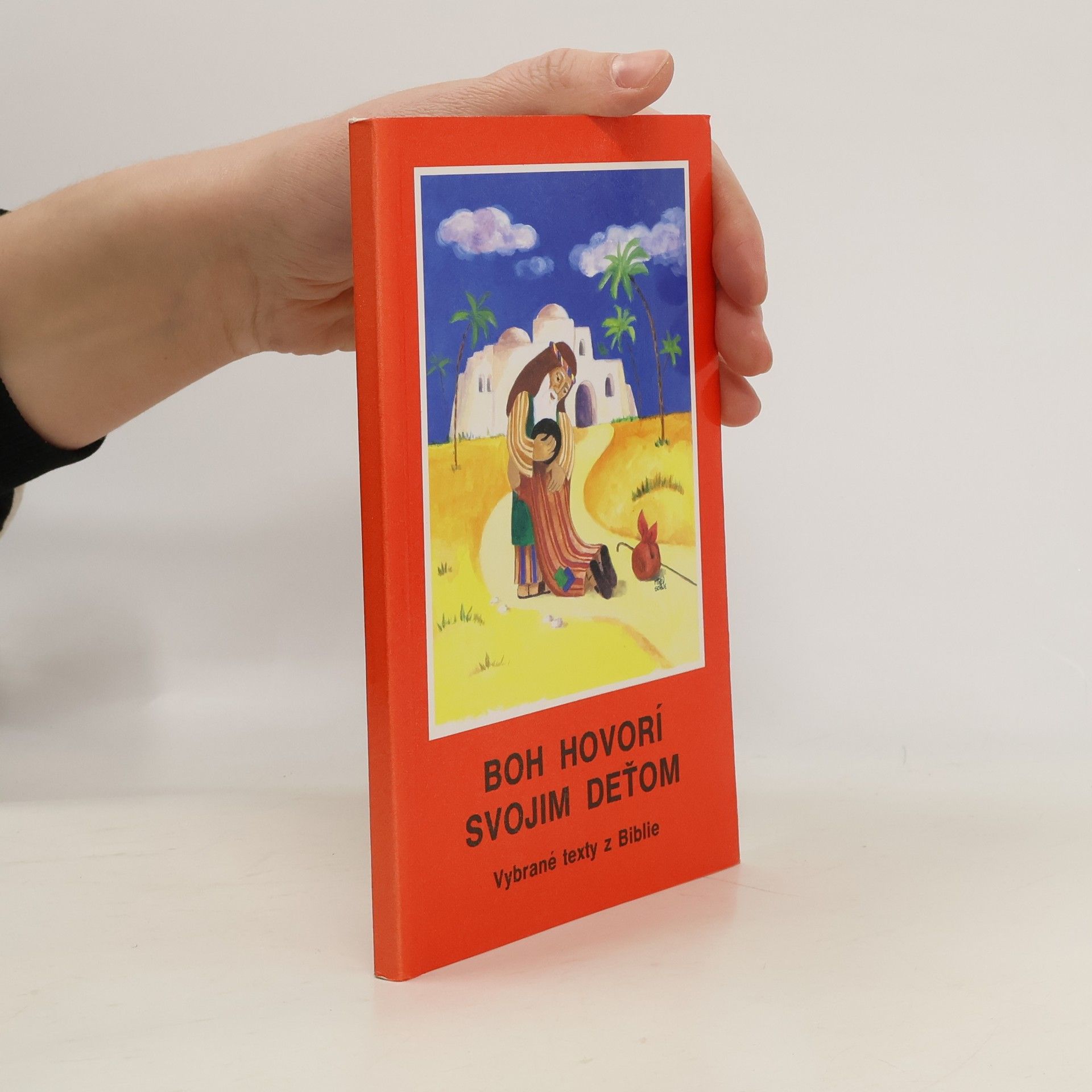 Kolektív autorov Boh hovorí svojim deťom. Vybrané texty z Biblie