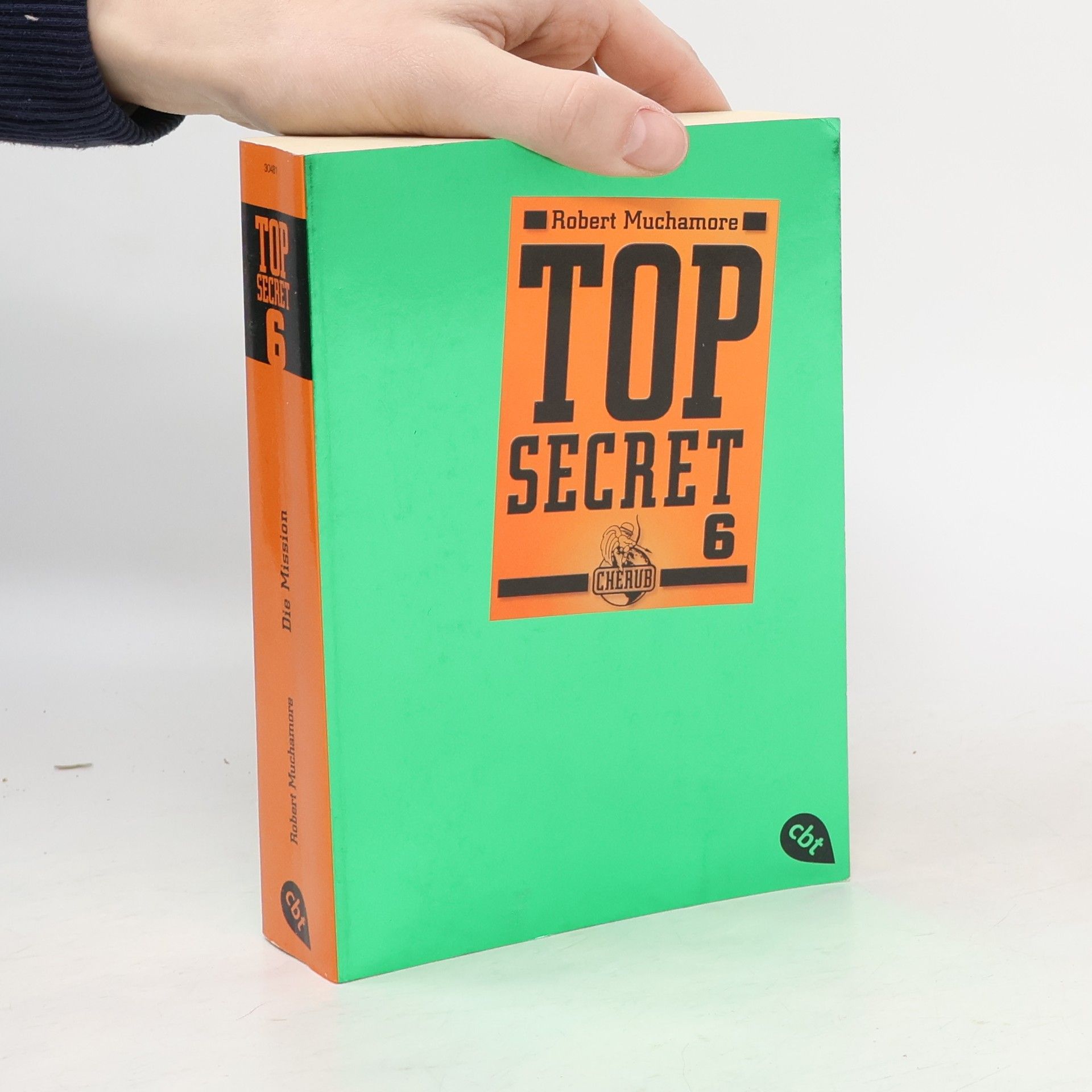 Robert Muchamore Top Secret 6. Die Mission