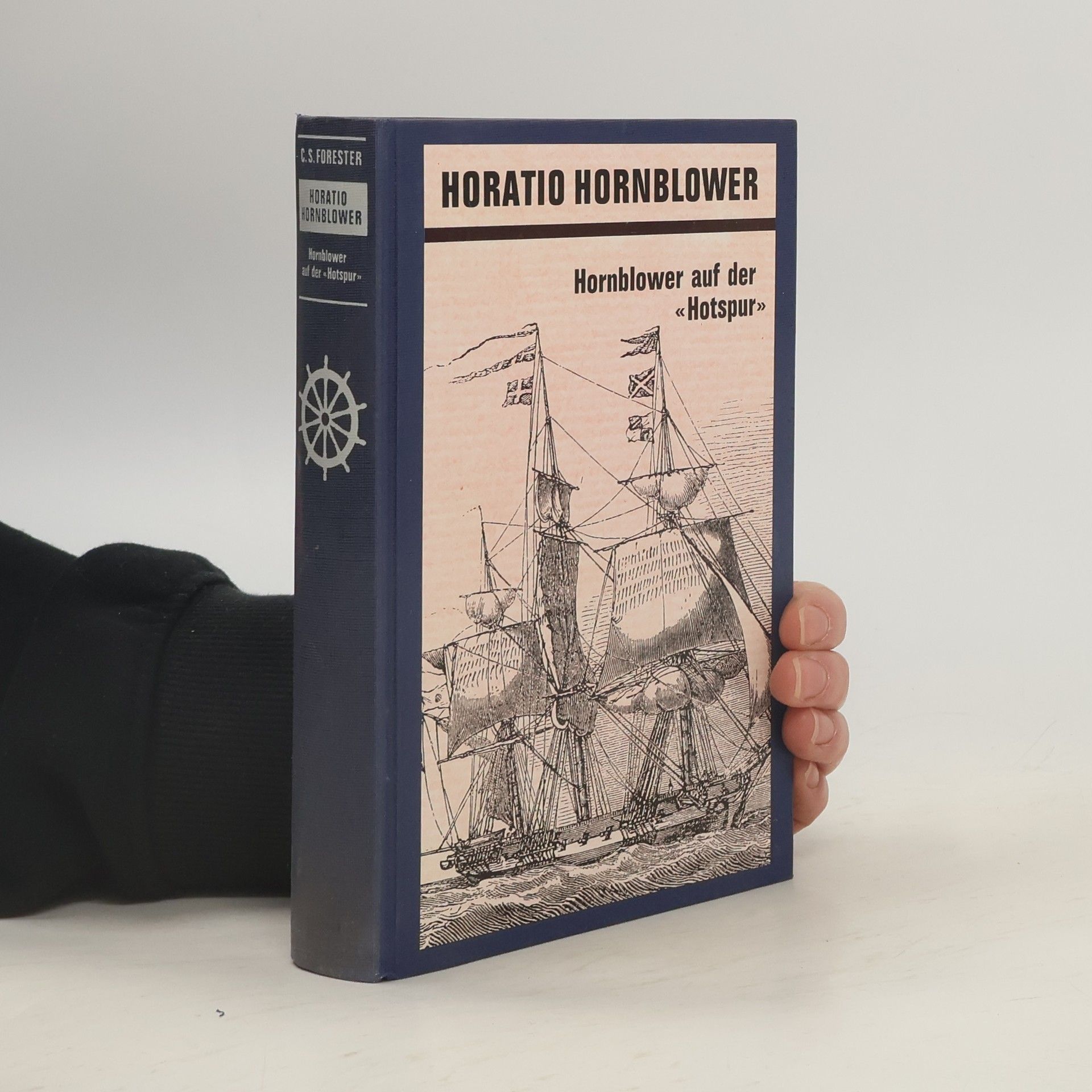 C. S. Forester Horatio Hornblower. Hornblower auf der Hotspur