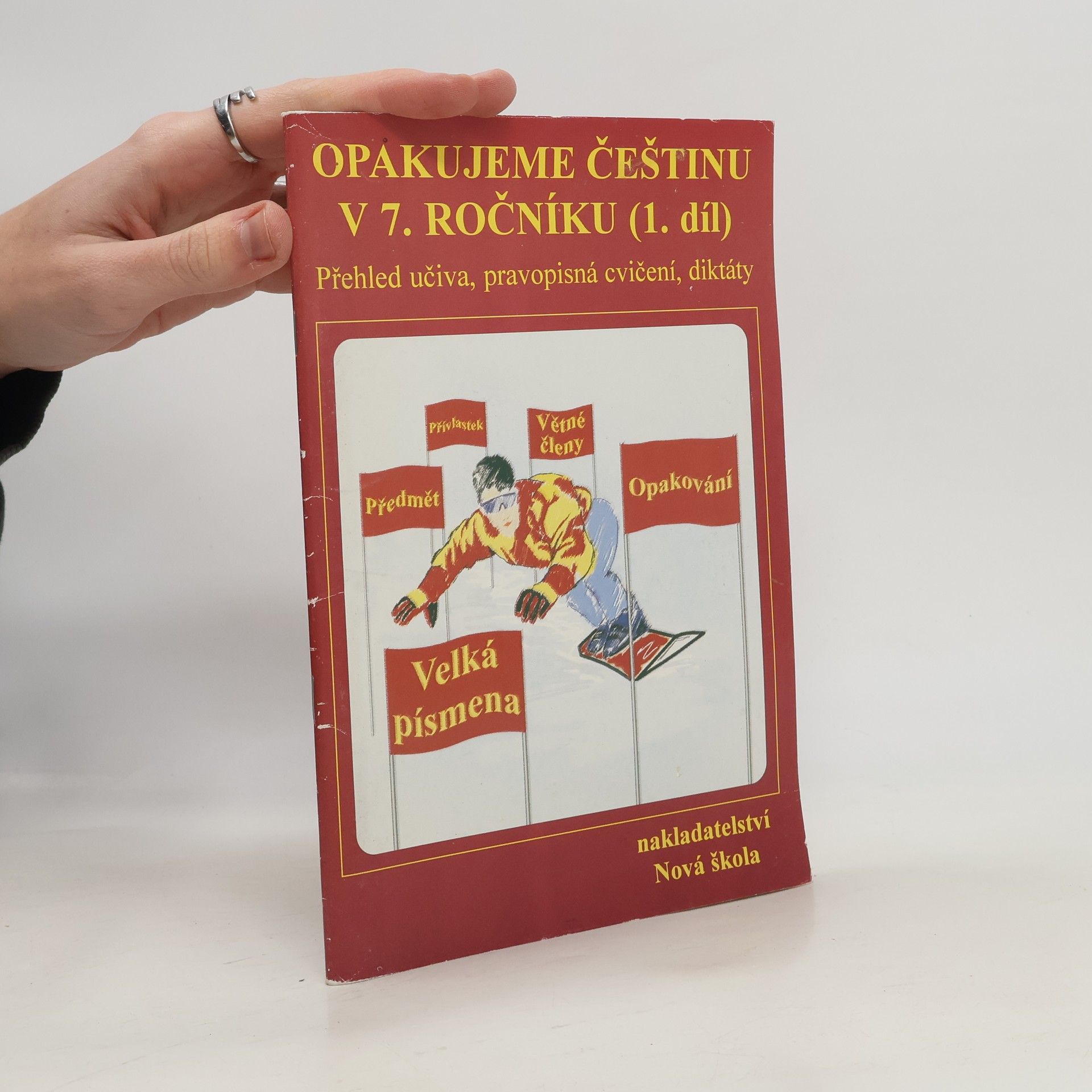 Jaromíra Kvačková Opakujeme češtinu v 7. ročníku (2. díl)