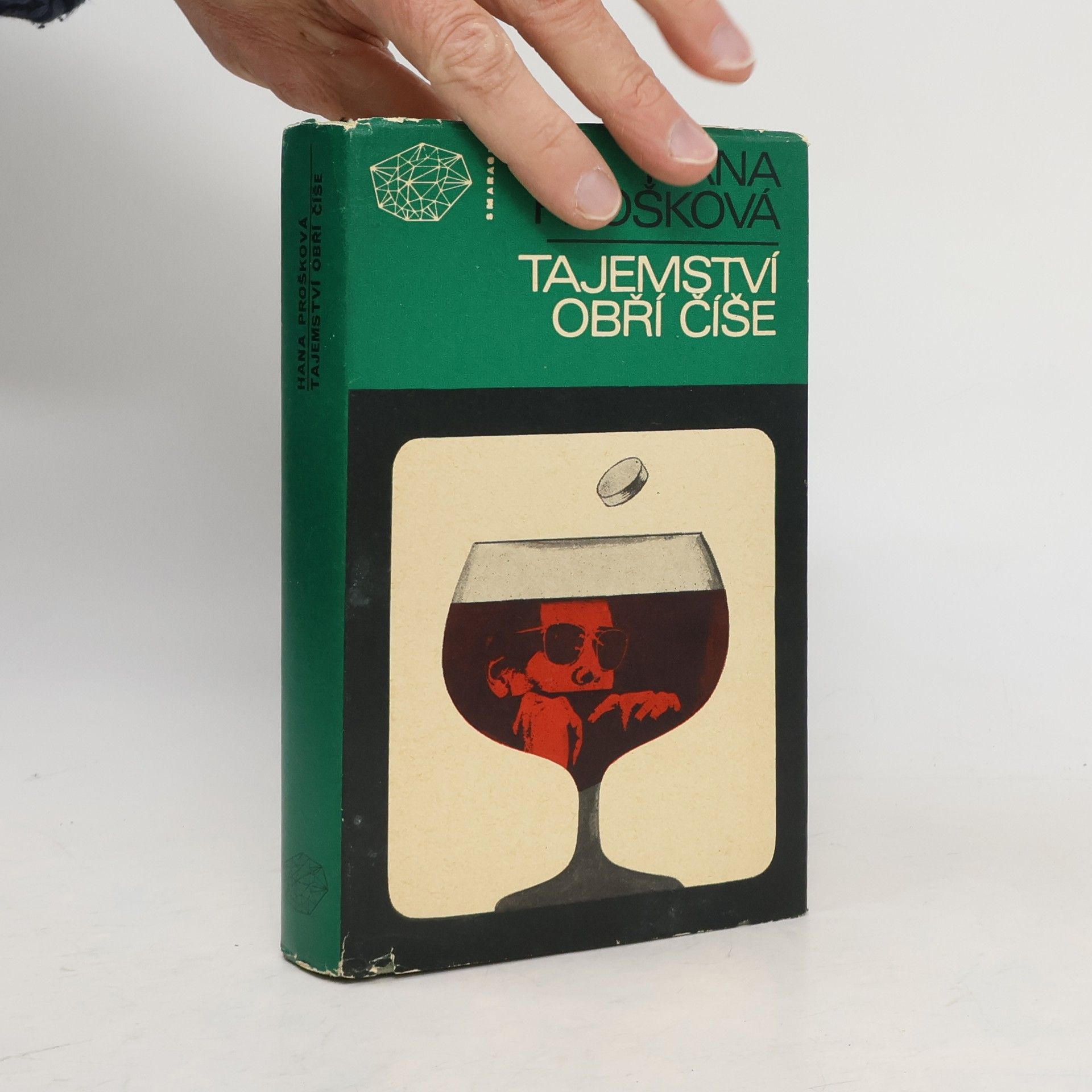 Hana Prošková Tajemství obří číše