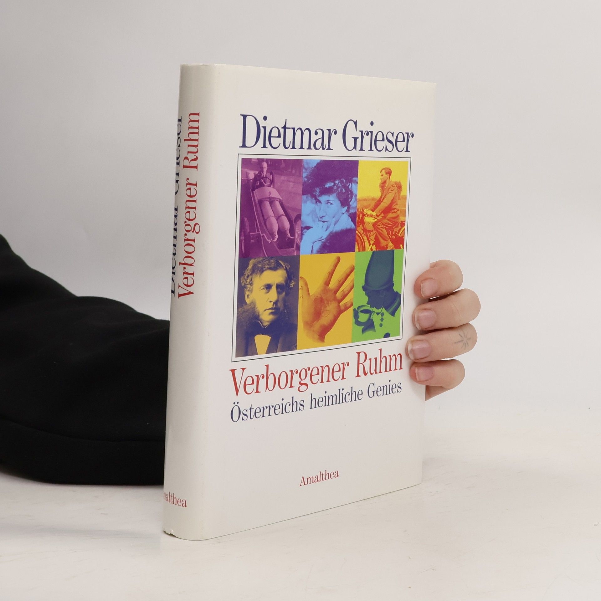 Dietmar Grieser Verborgener Ruhm