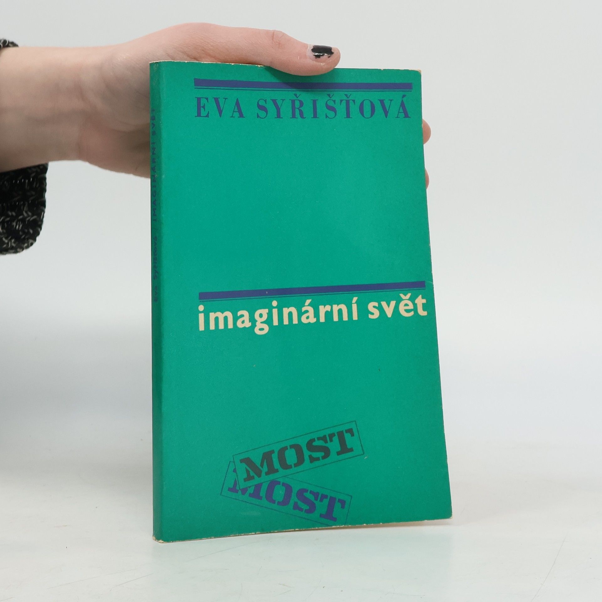 Eva Syřišťová Imaginární svět