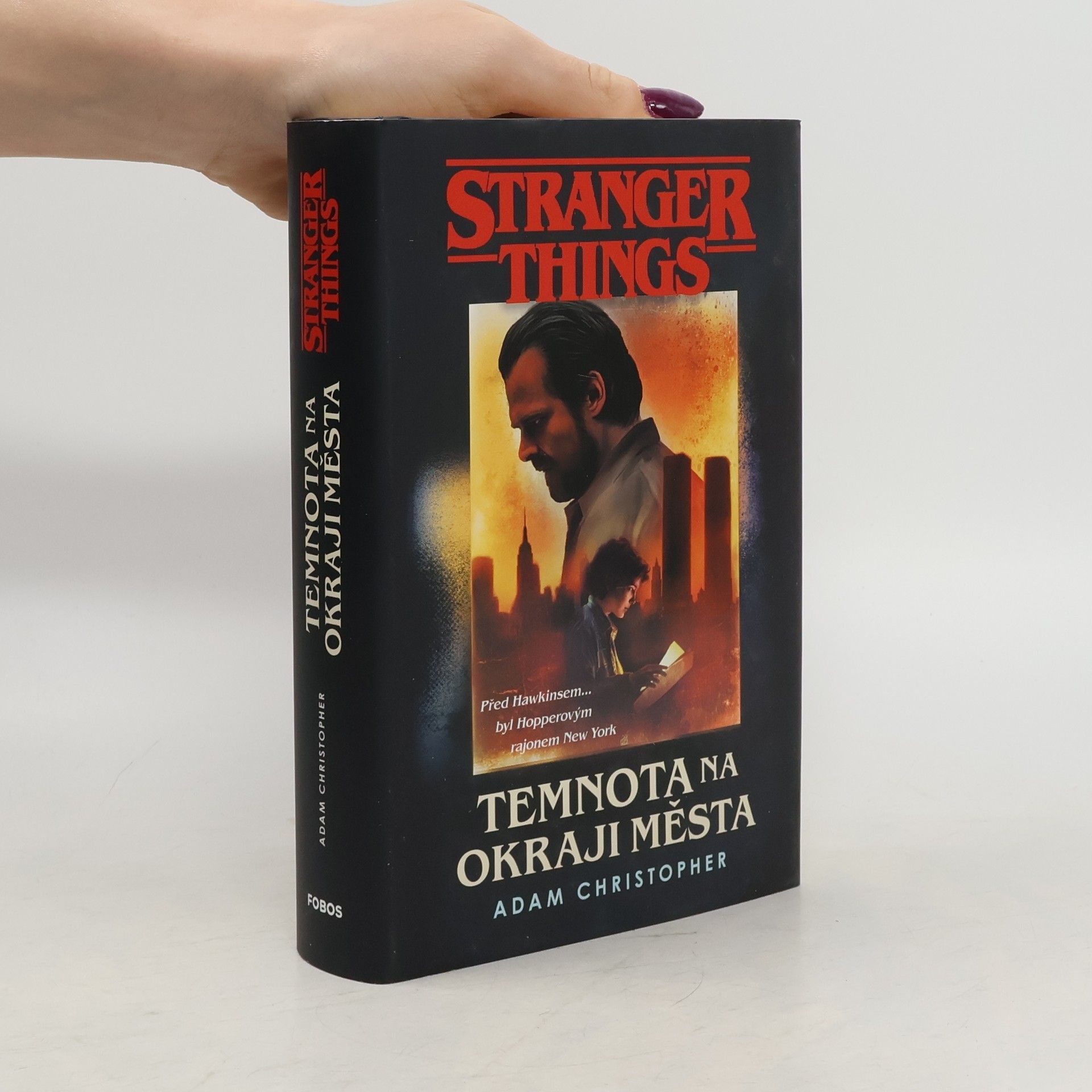 Adam Christopher Stranger Things. Temnota na okraji města