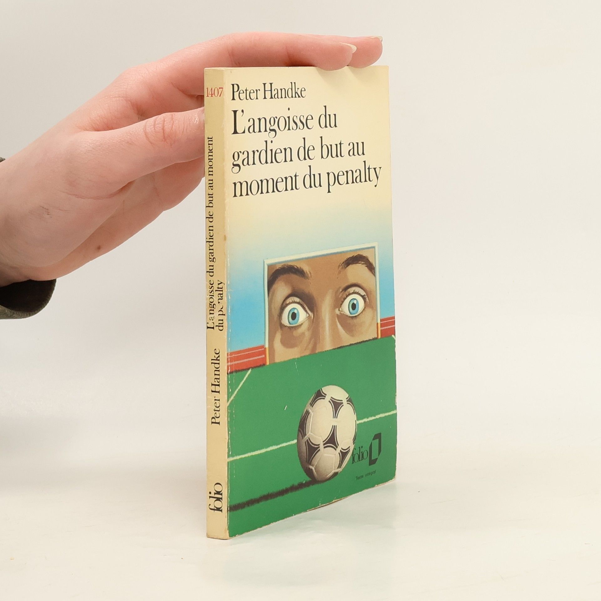Peter Handke Folio: L'angoisse du gardien de but au moment du penalty - Texte intégral