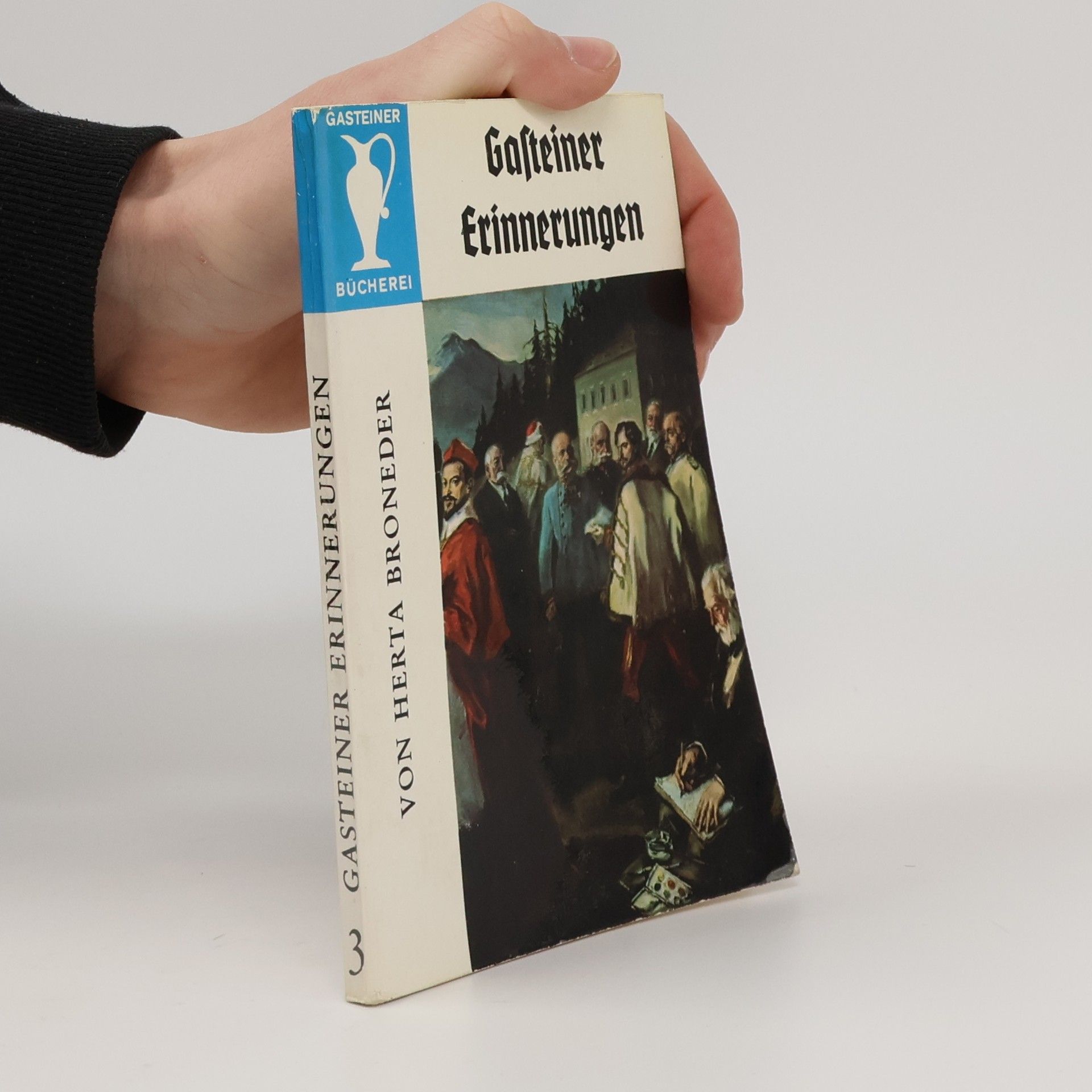 Gasteiner Erinnerungen 3