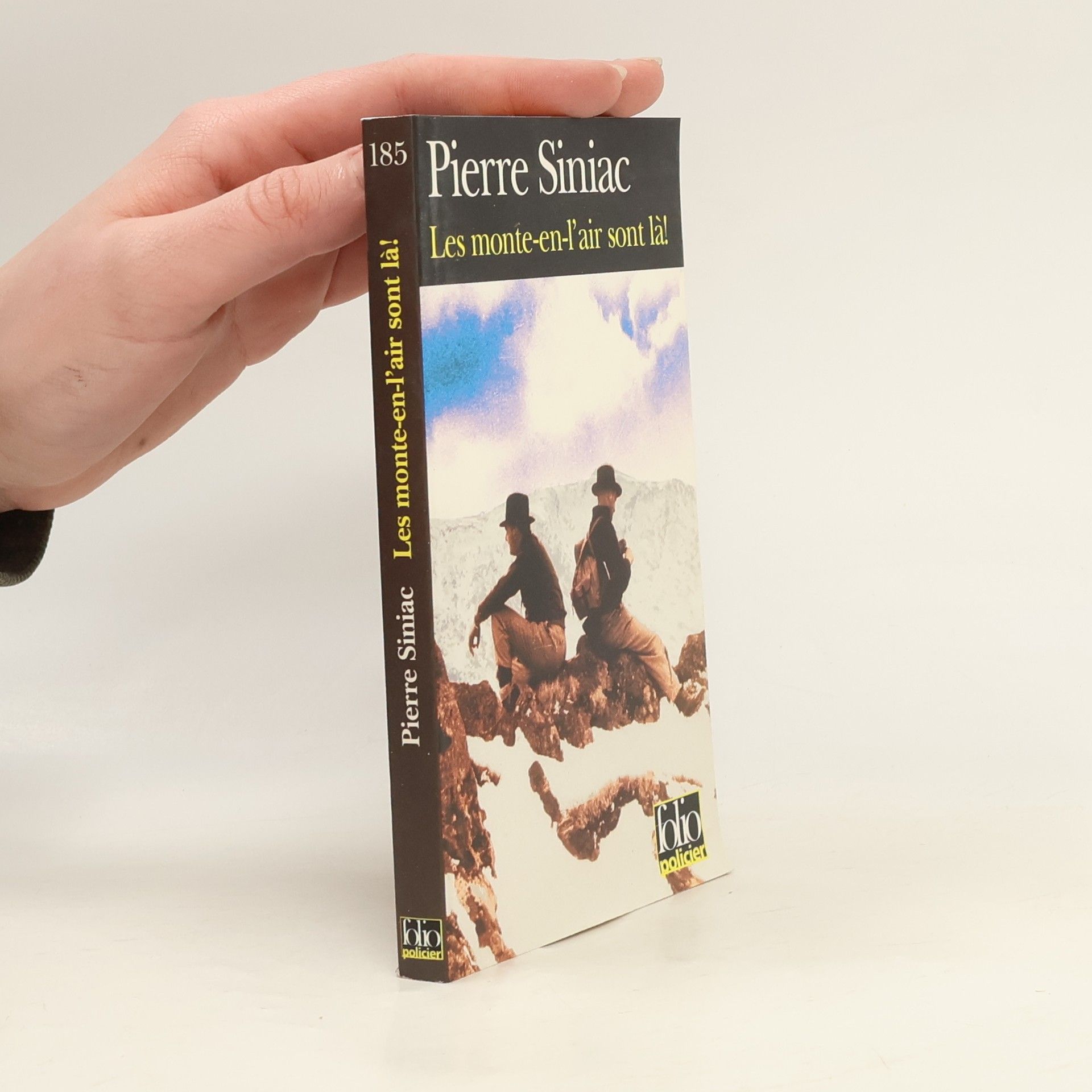 Pierre Siniac Les Monte-en-l'air sont là !