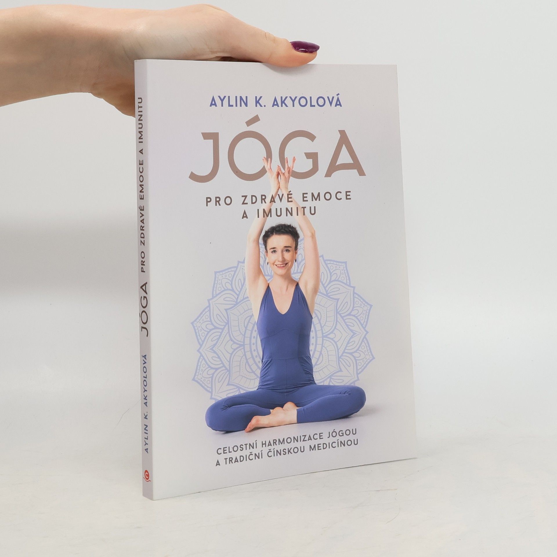 Aylin K. Akyol Jóga pro zdravé emoce a imunitu