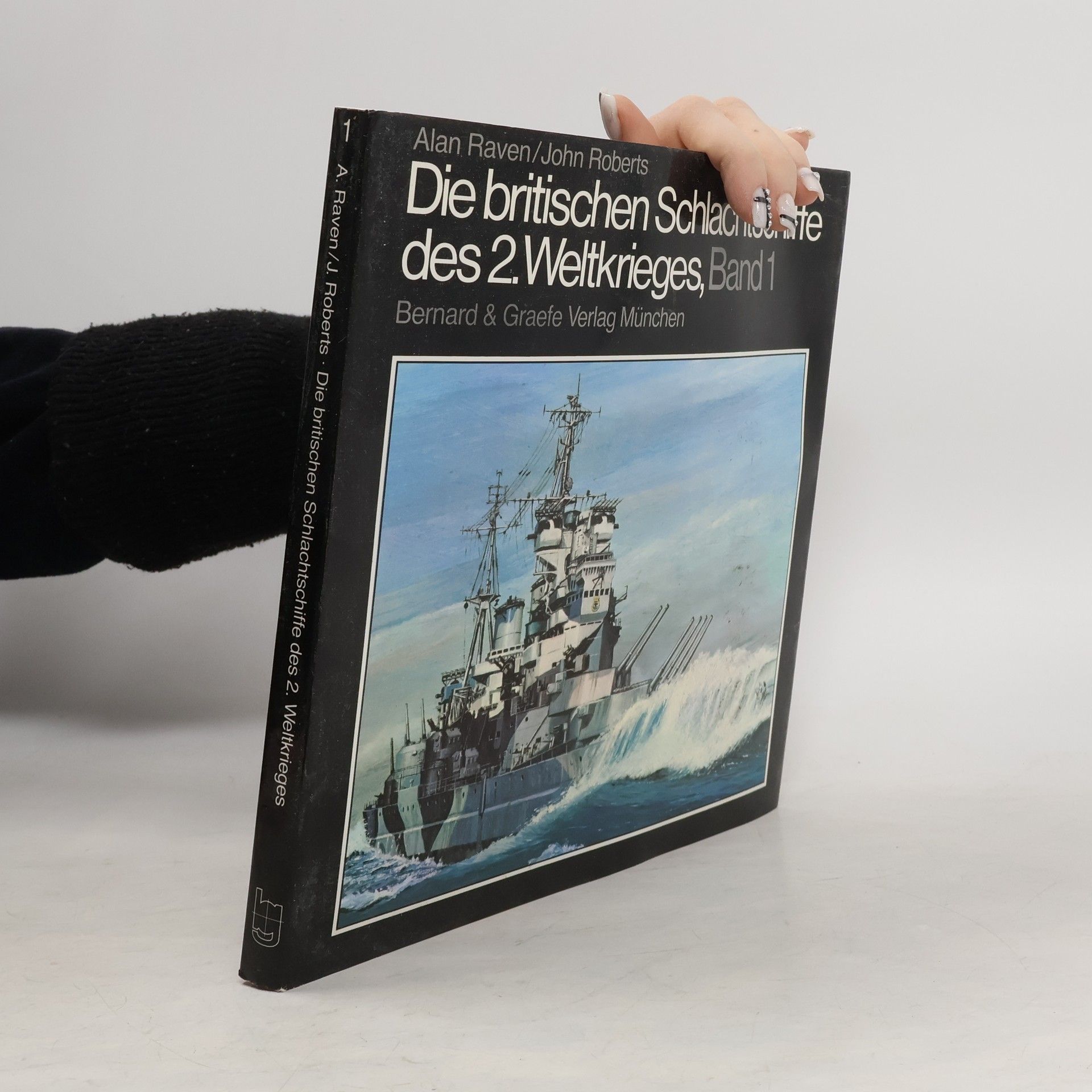 Die britischen Schlachtschiffe des Zweiten Weltkrieges