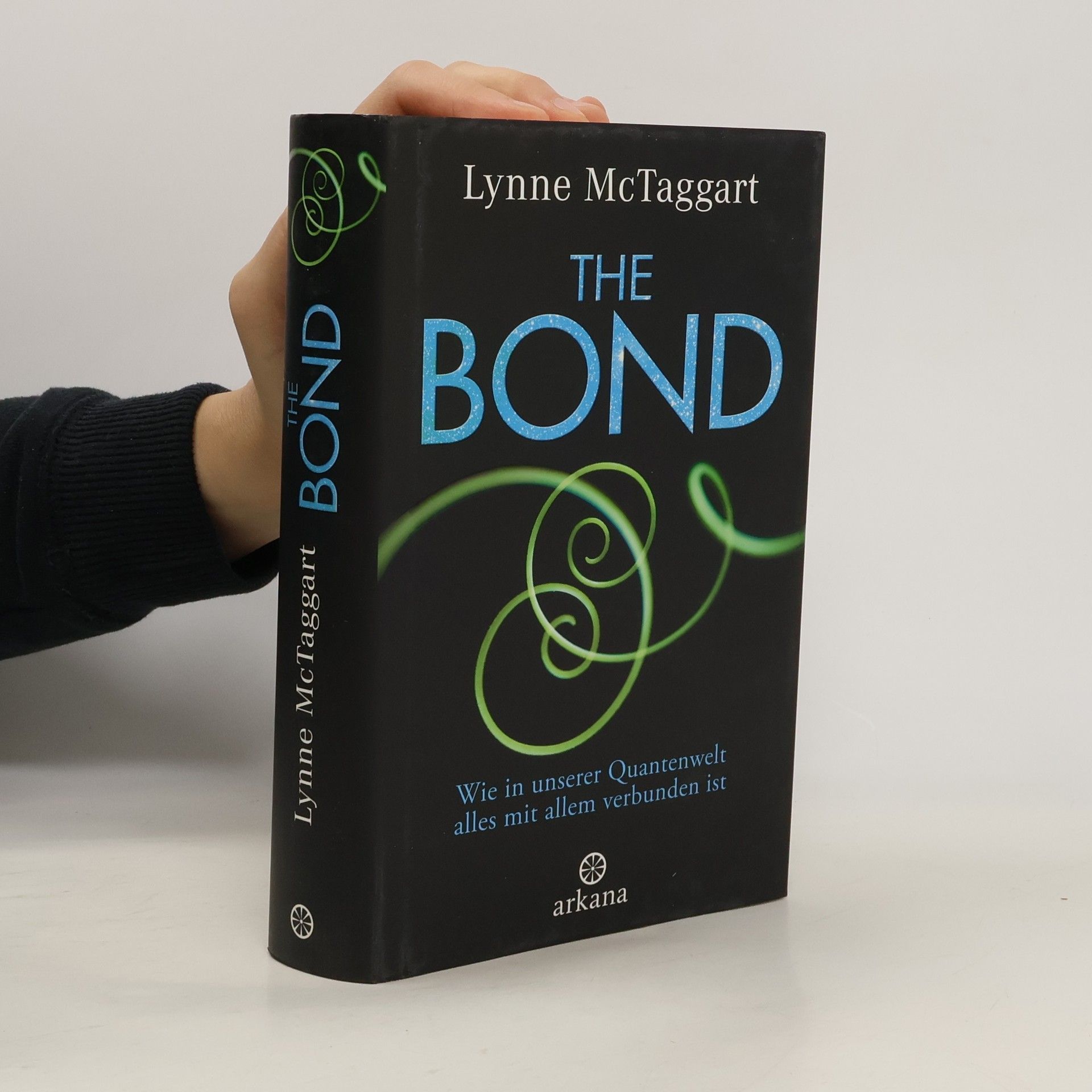 Lynne McTaggart The bond