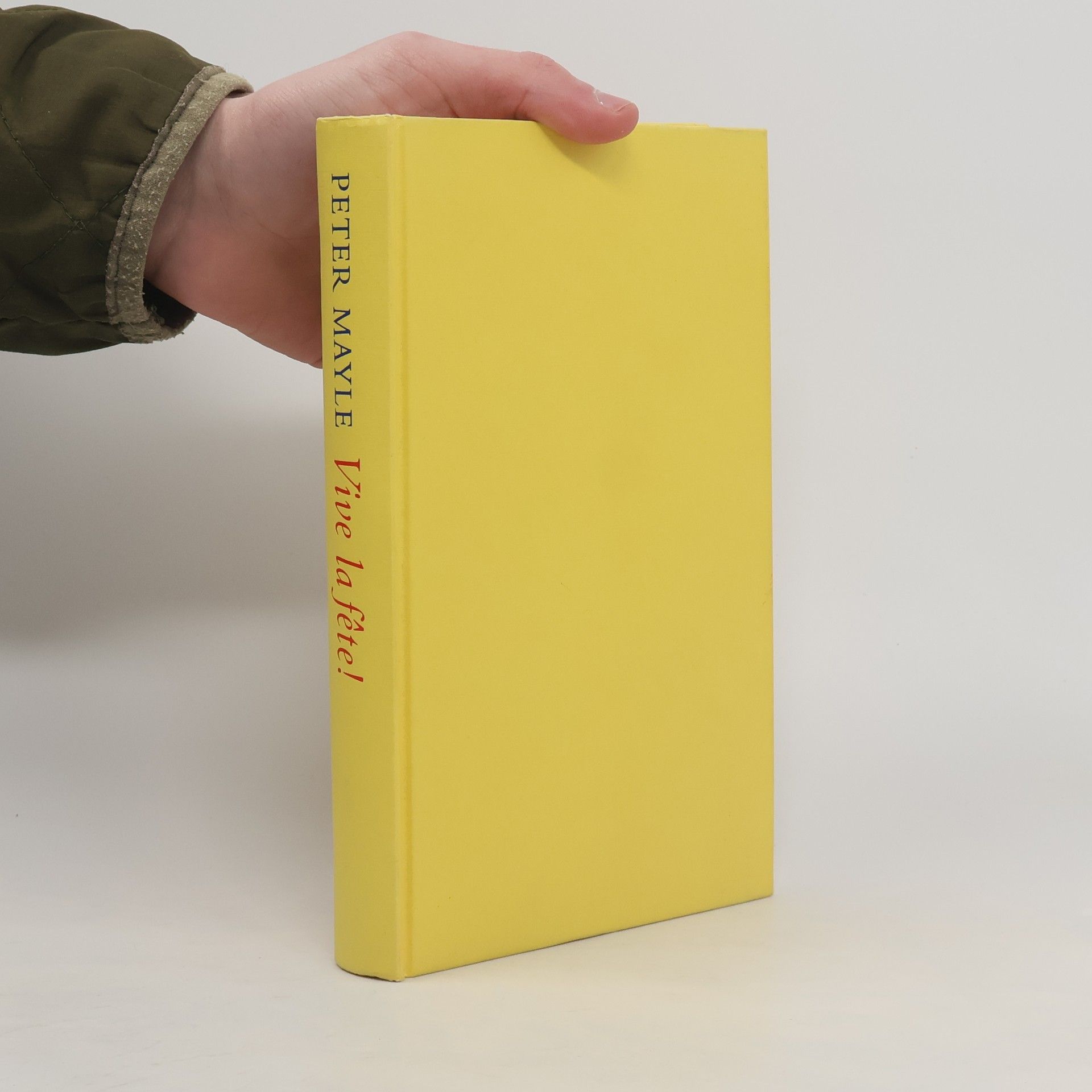 Peter Mayle Vive la fête!