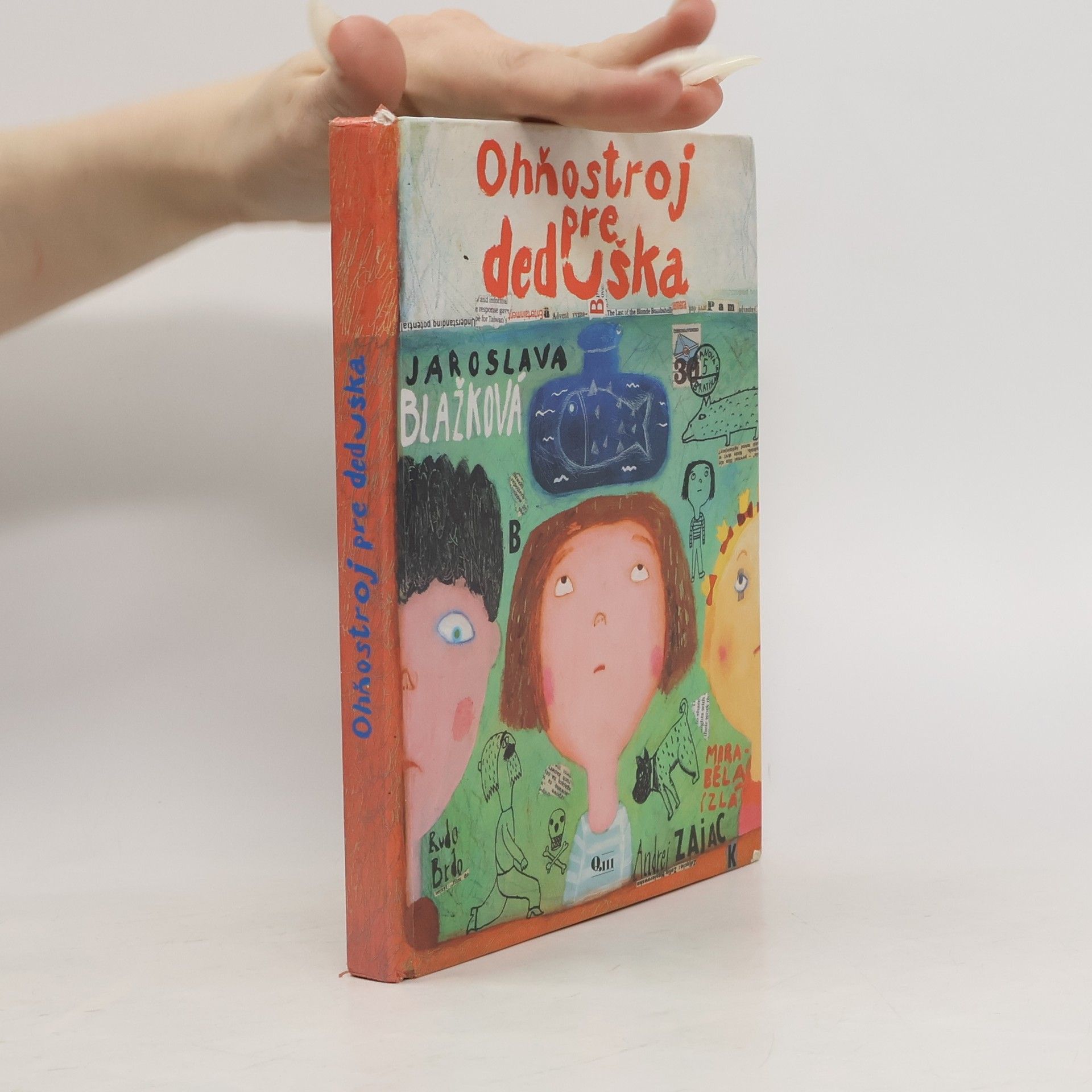 Jaroslava Blažková Ohňostroj pre deduška