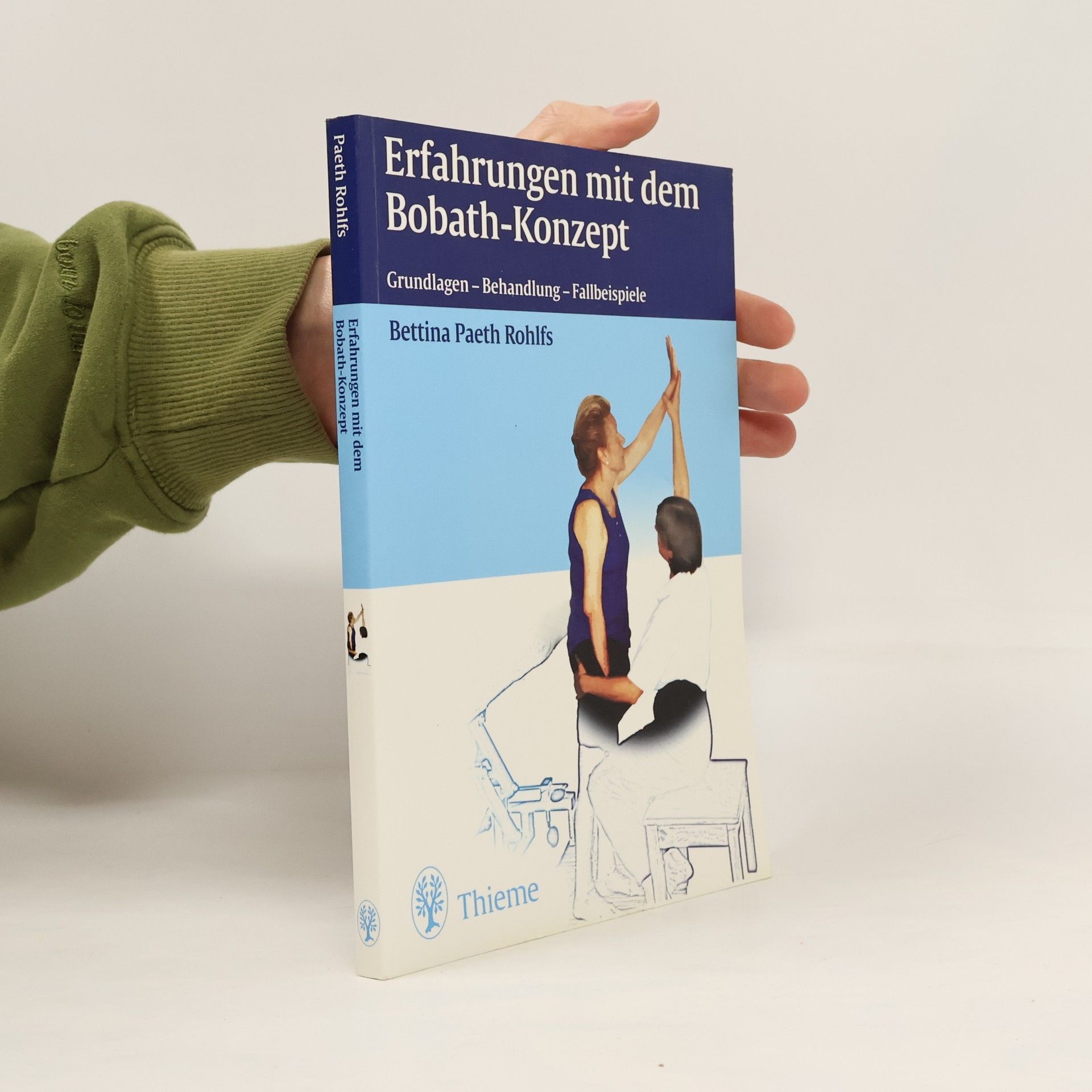 Erfahrungen mit dem Bobath-Konzept