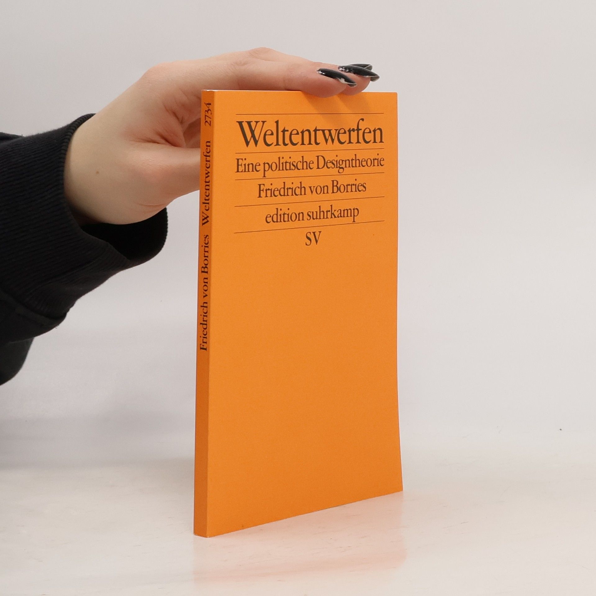 Friedrich von Borries Weltentwerfen