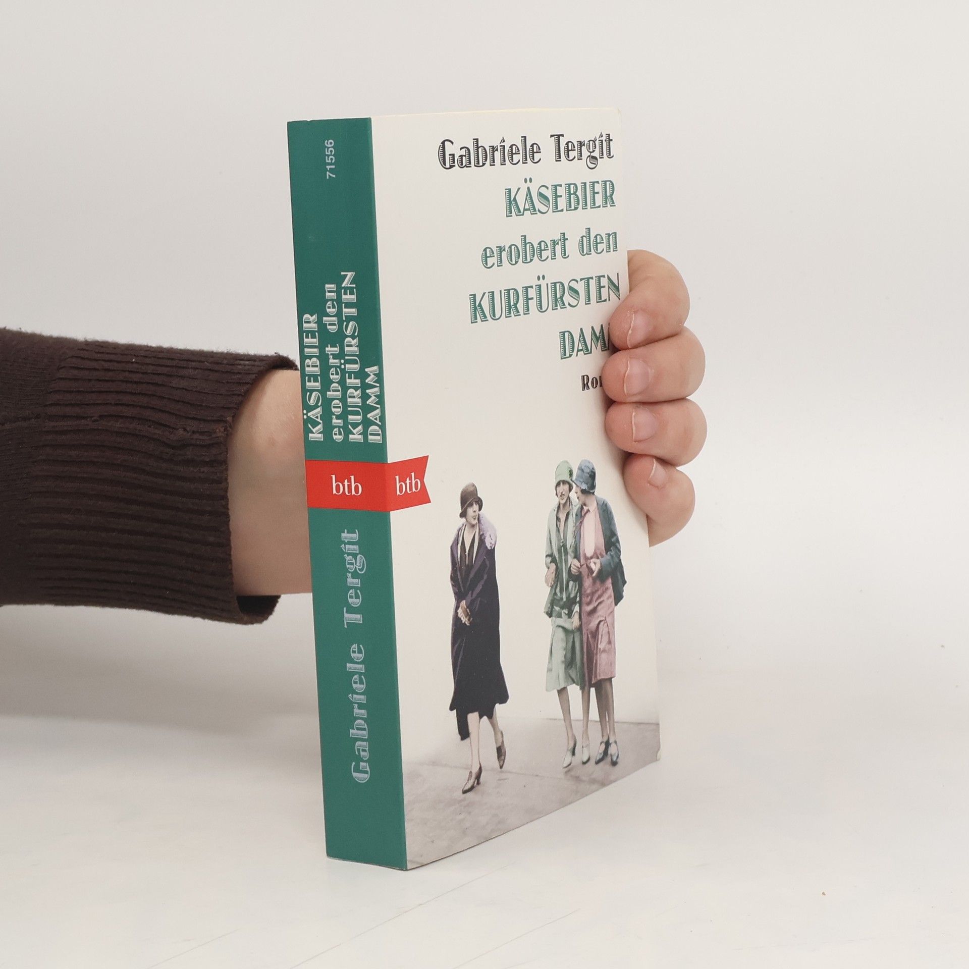 Gabriele Tergit Käsebier erobert den Kurfürstendamm