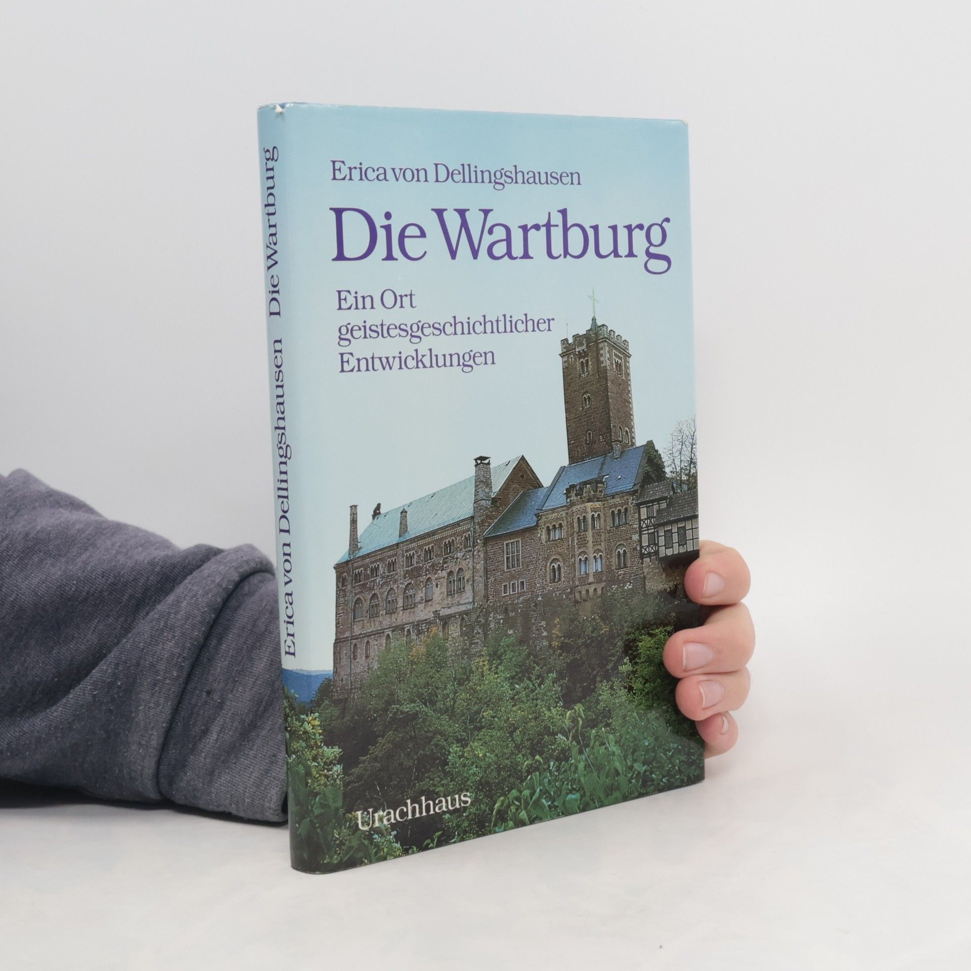 Erica von Dellingshausen Die Wartburg
