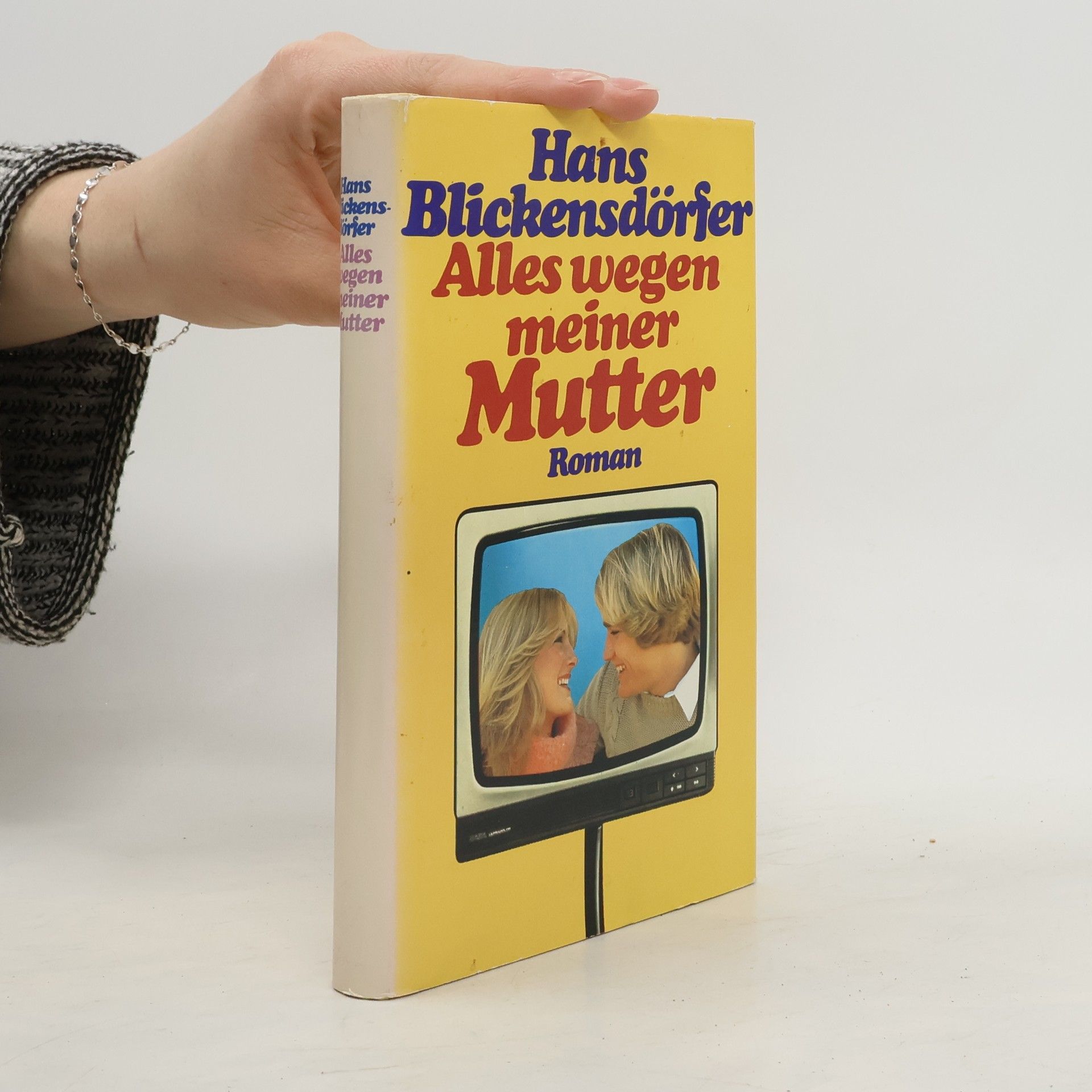 Hans Blickensdörfer Alles wegen meiner Mutter