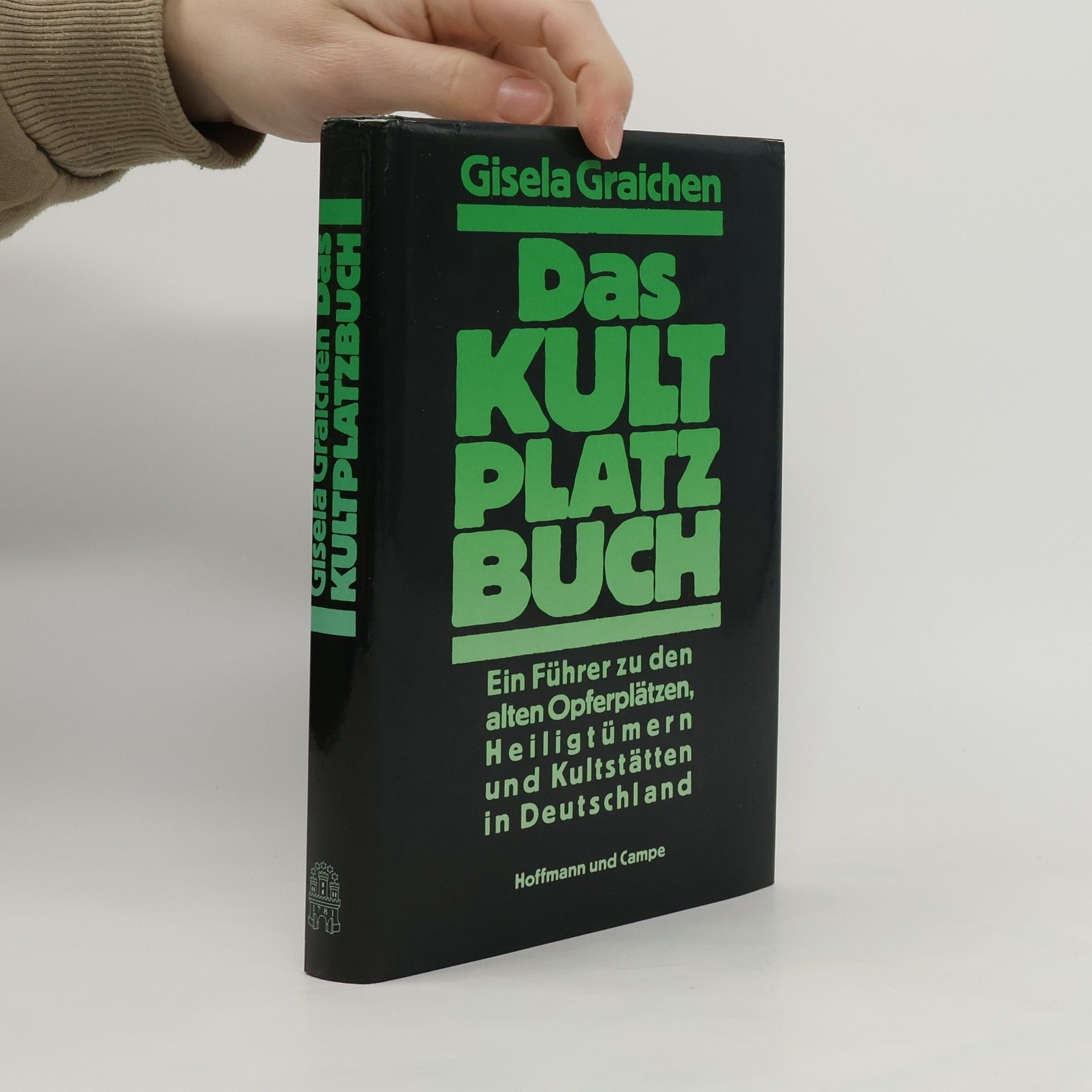 Gisela Graichen Das Kultplatzbuch