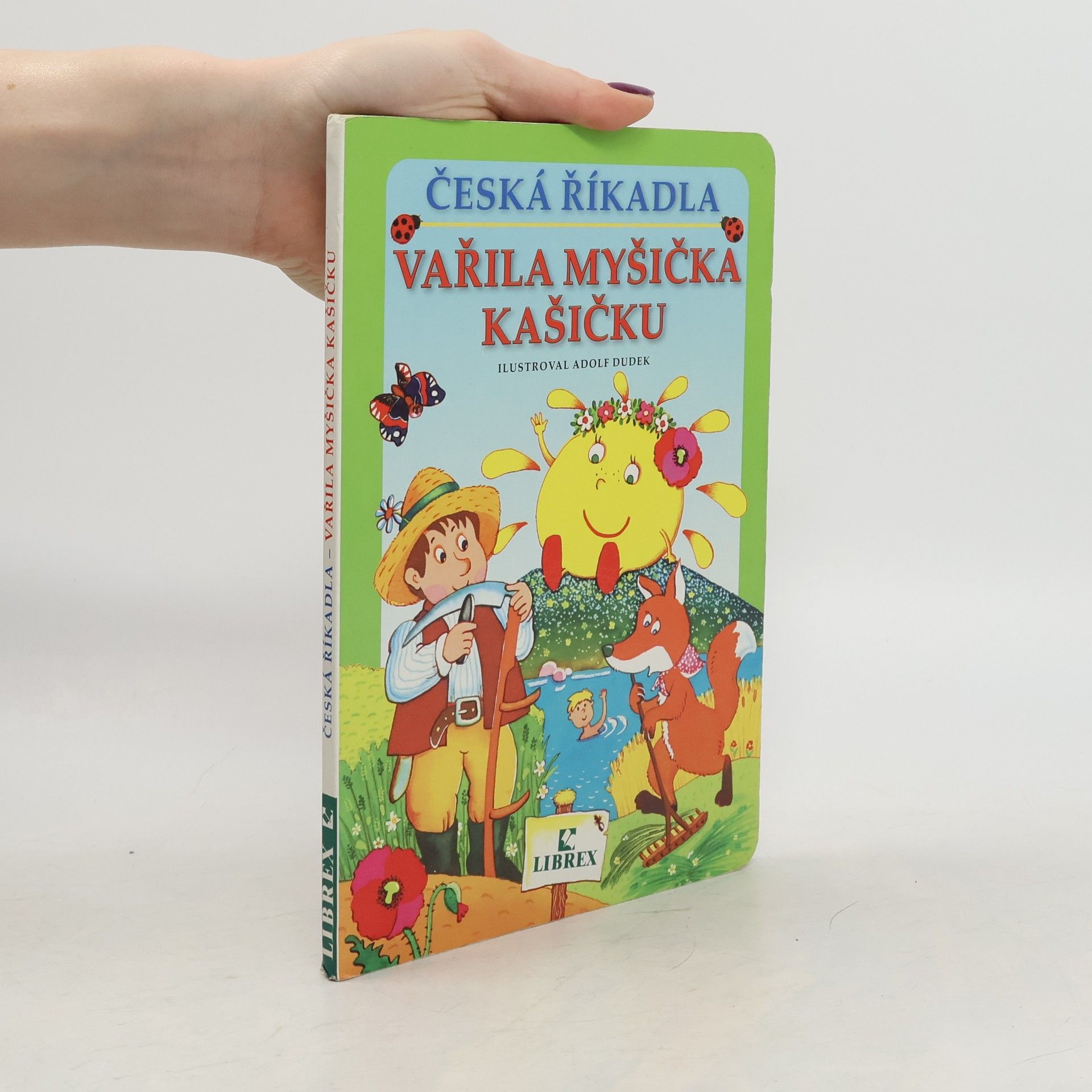 Adolf Dudek Česká říkadla. Vařila myšička kašičku