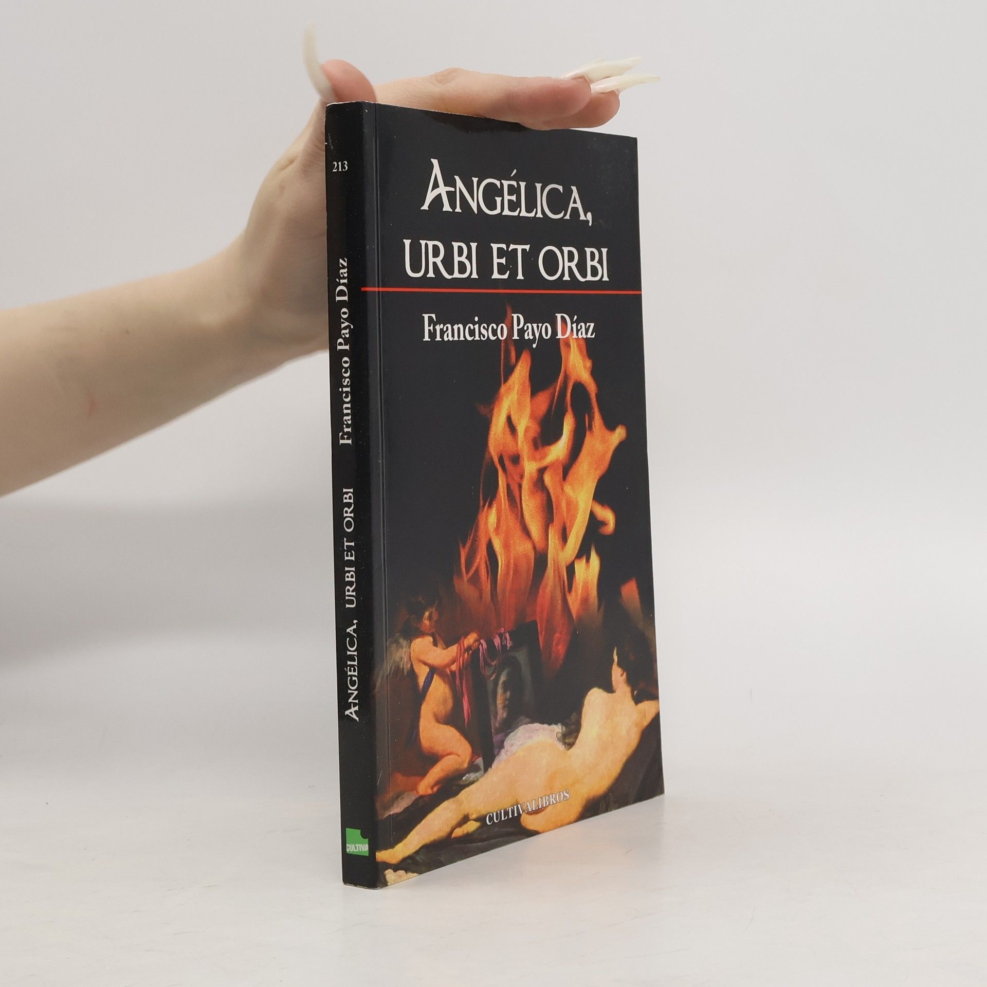 Francisco Payo Díaz Cultiva - 213: Ángelica, urbi et orbi