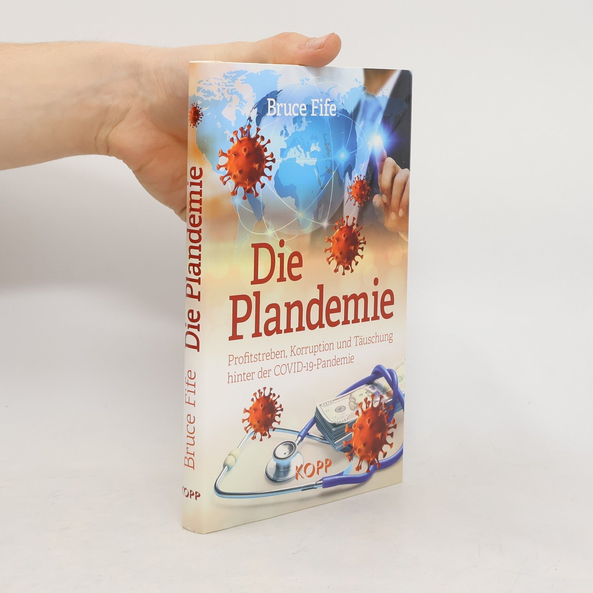 Bruce Fife Die Plandemie