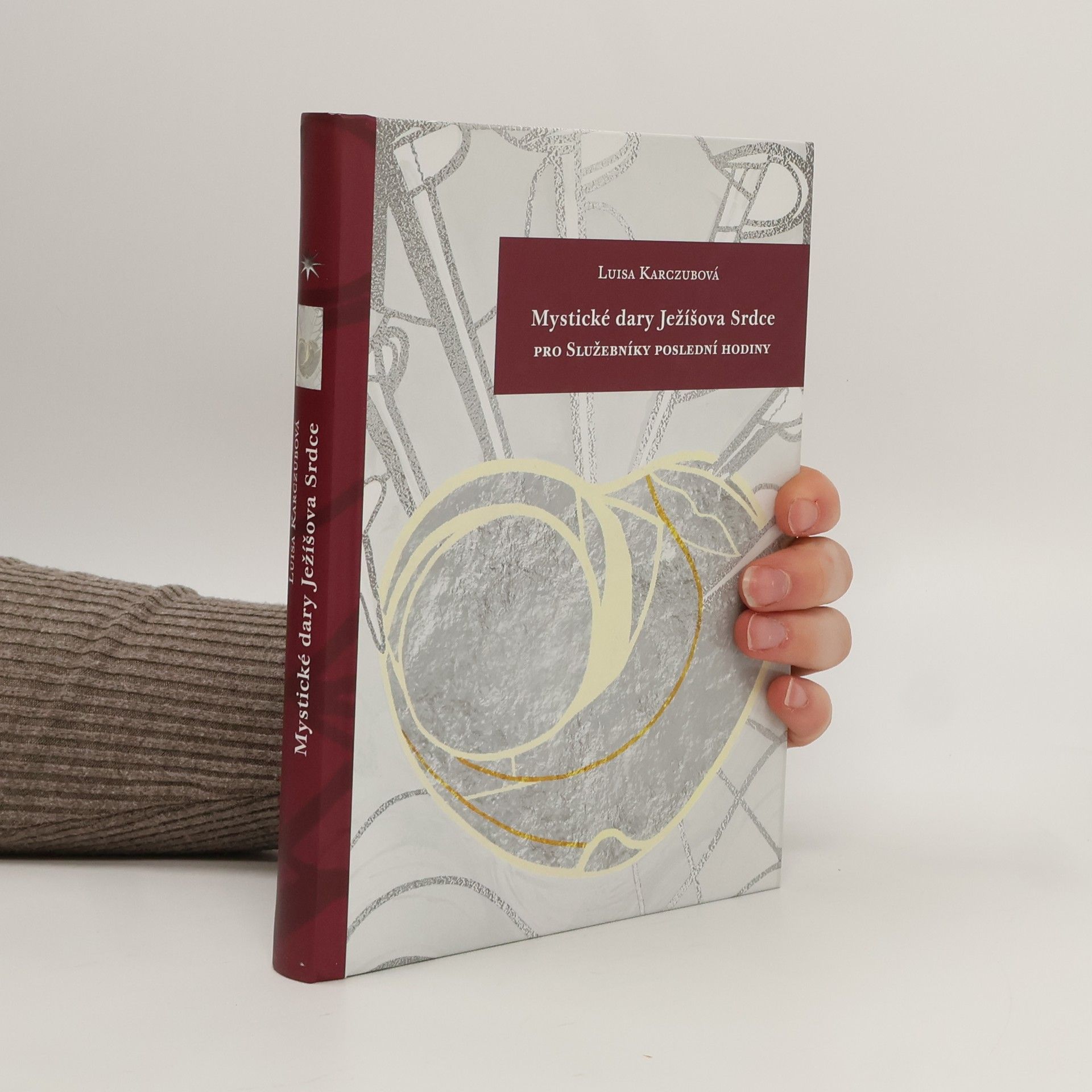 Luisa Karczubová Mystické dary Ježíšova Srdce