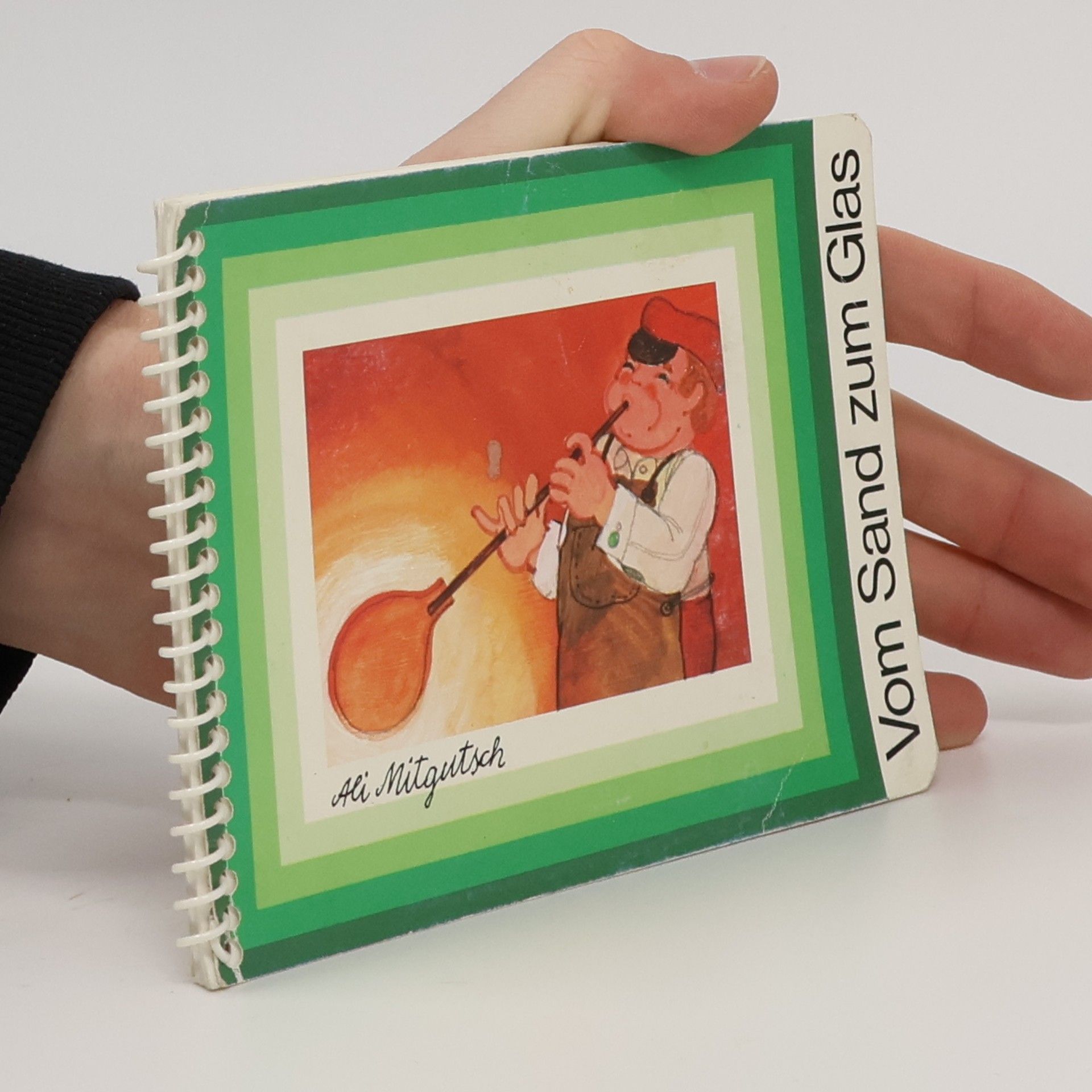Ali Mitgutsch Vom Sand zum Glas
