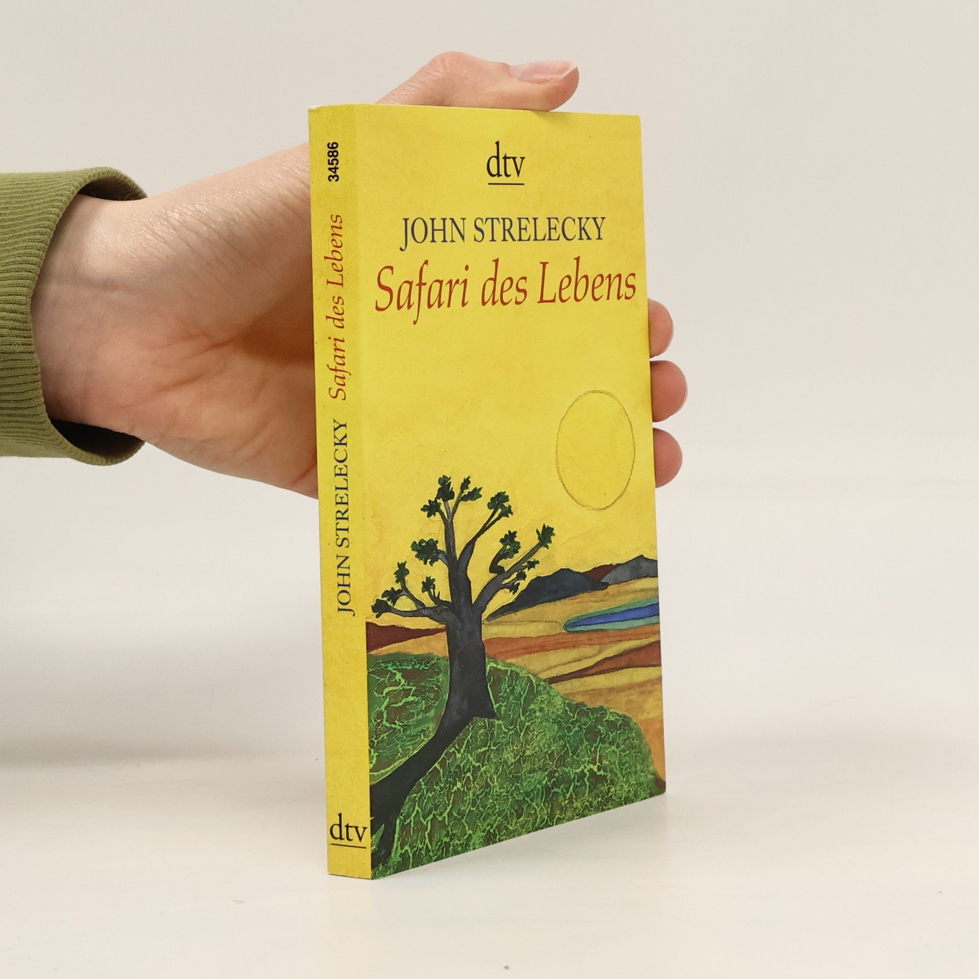 John Strelecky Safari des Lebens