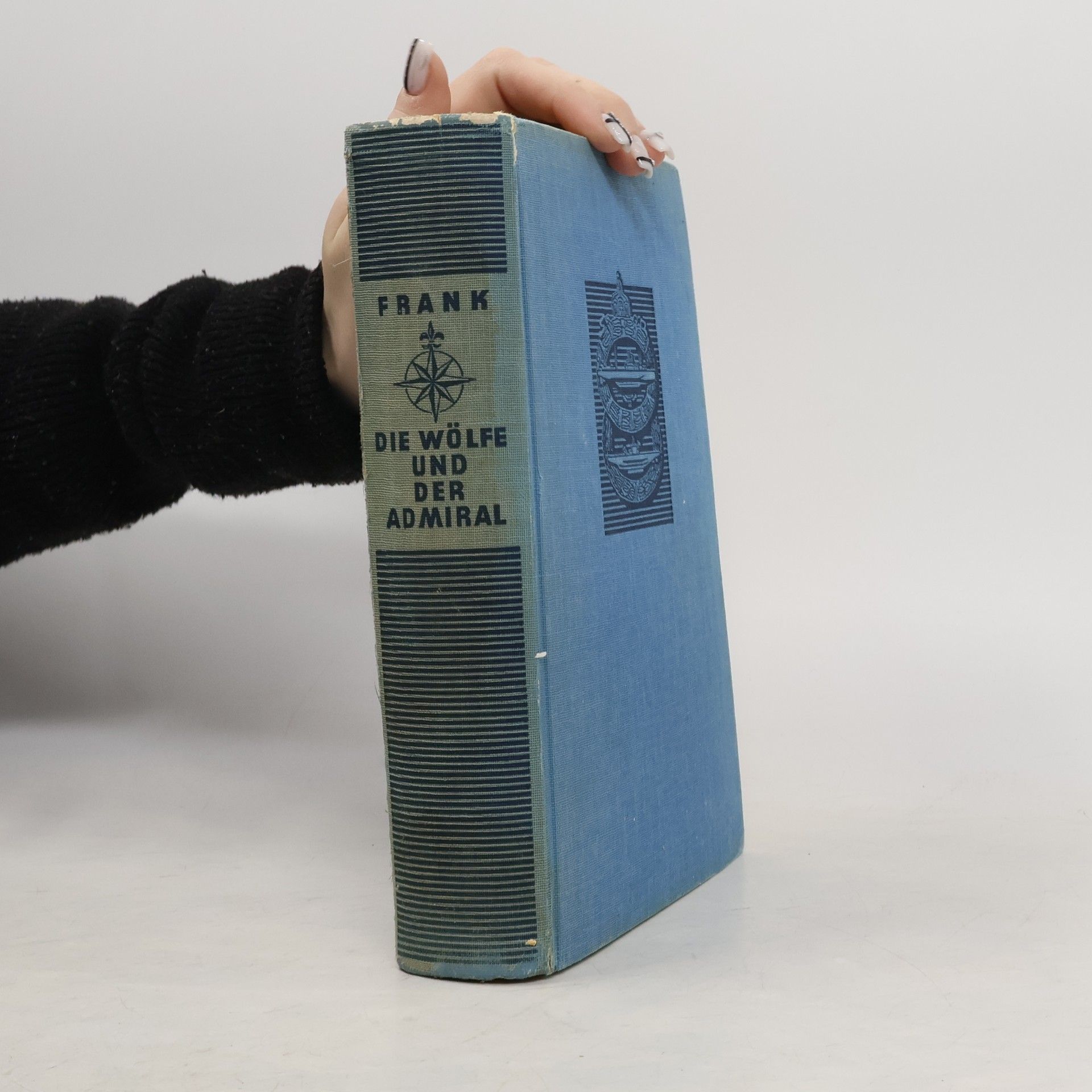 Wolfgang Frank Die Wölfe und der Admiral. Triumph und Tragik der U-Boote