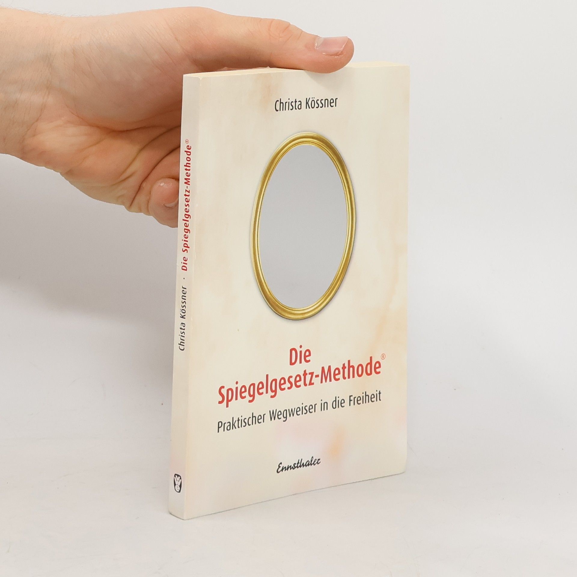 Christa Kössner Die Spiegelgesetz-Methode