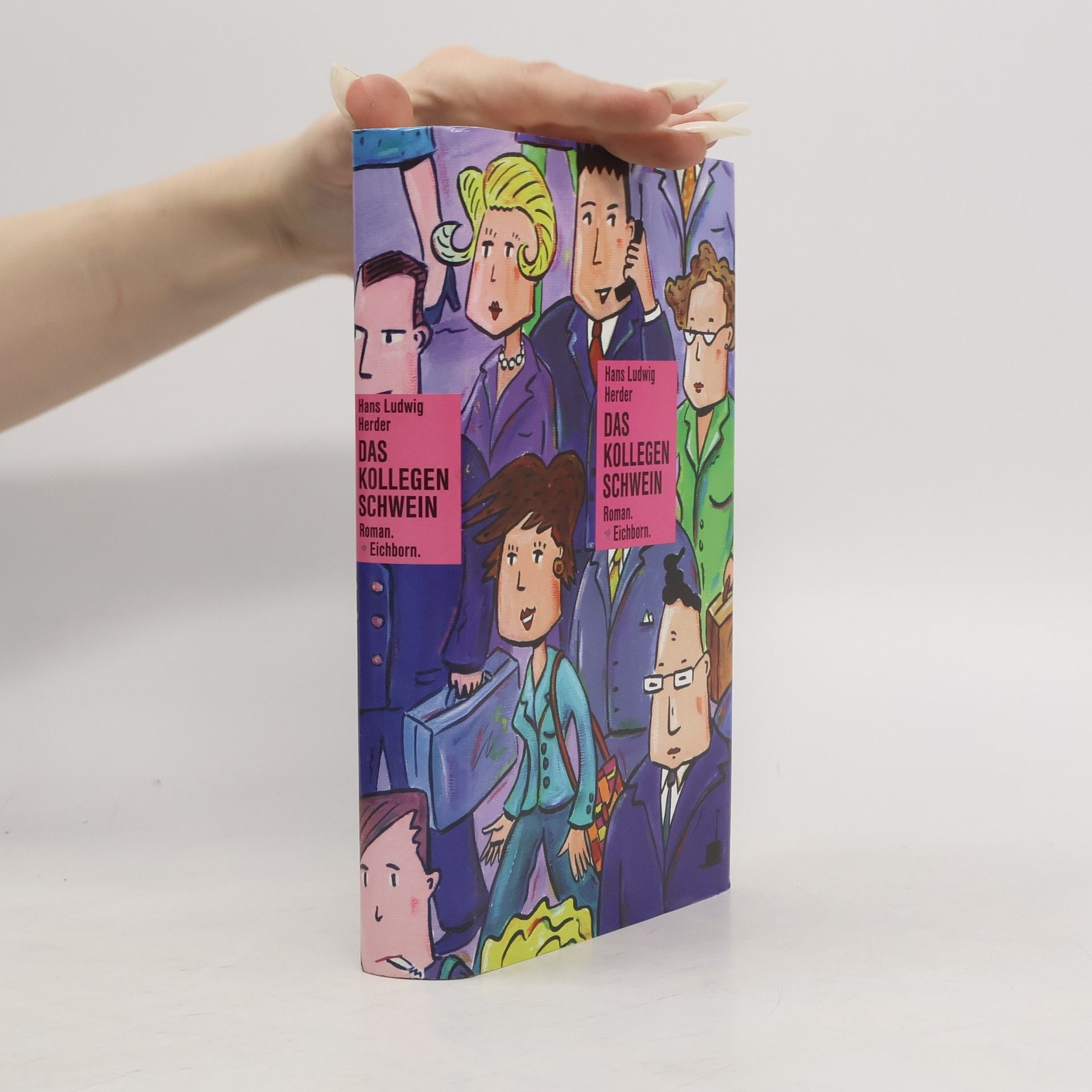 Hans Ludwig Herder Das Kollegenschwein