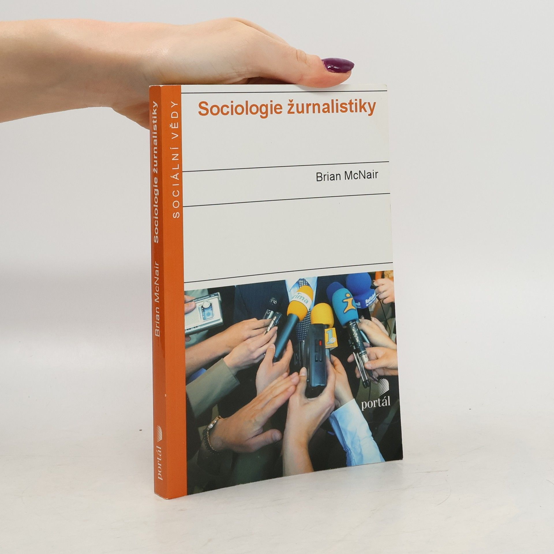 Brian McNair Sociologie žurnalistiky